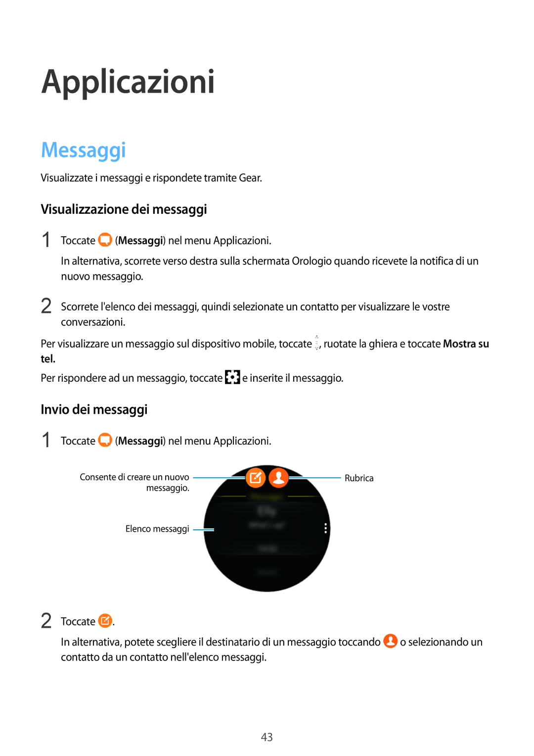 Samsung SM-R760NDAAITV, SM-R770NZSAITV manual Messaggi, Visualizzazione dei messaggi, Invio dei messaggi 