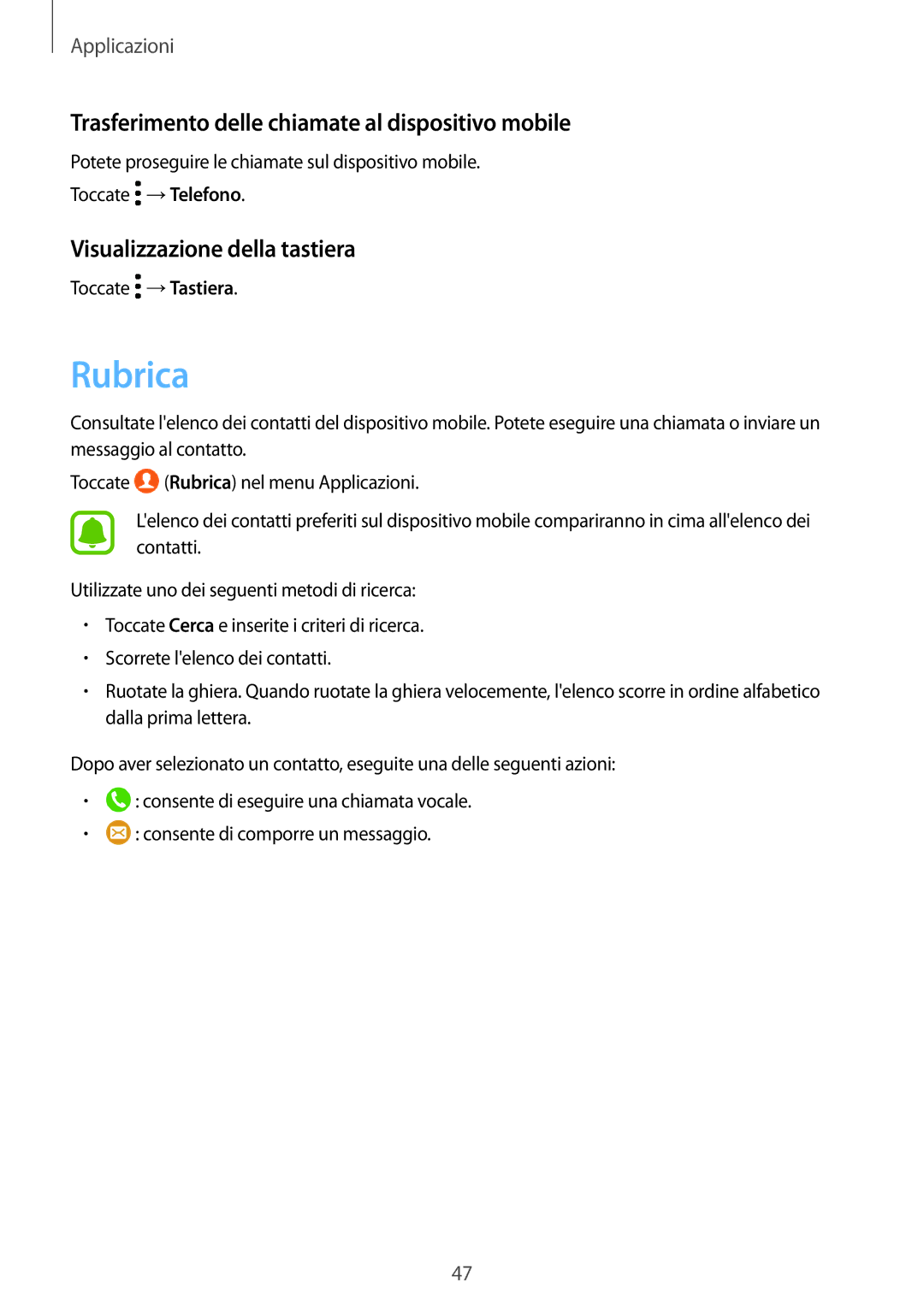 Samsung SM-R760NDAAITV manual Rubrica, Trasferimento delle chiamate al dispositivo mobile, Visualizzazione della tastiera 