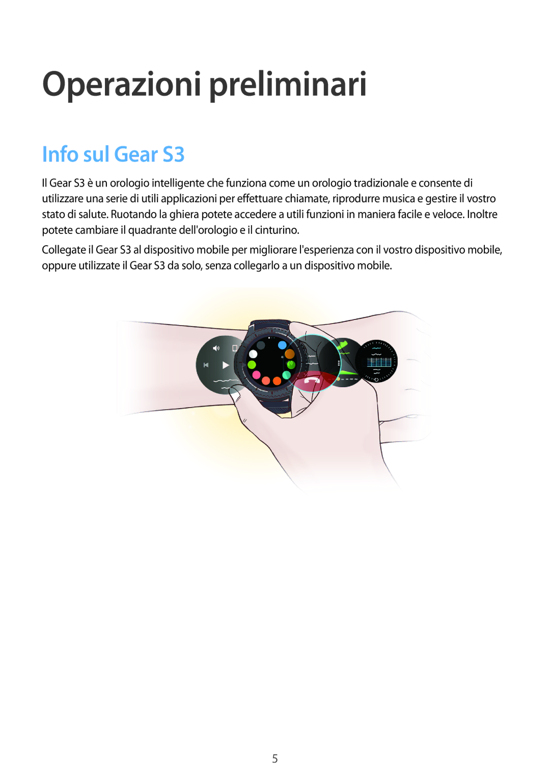 Samsung SM-R760NDAAITV, SM-R770NZSAITV manual Operazioni preliminari, Info sul Gear S3 