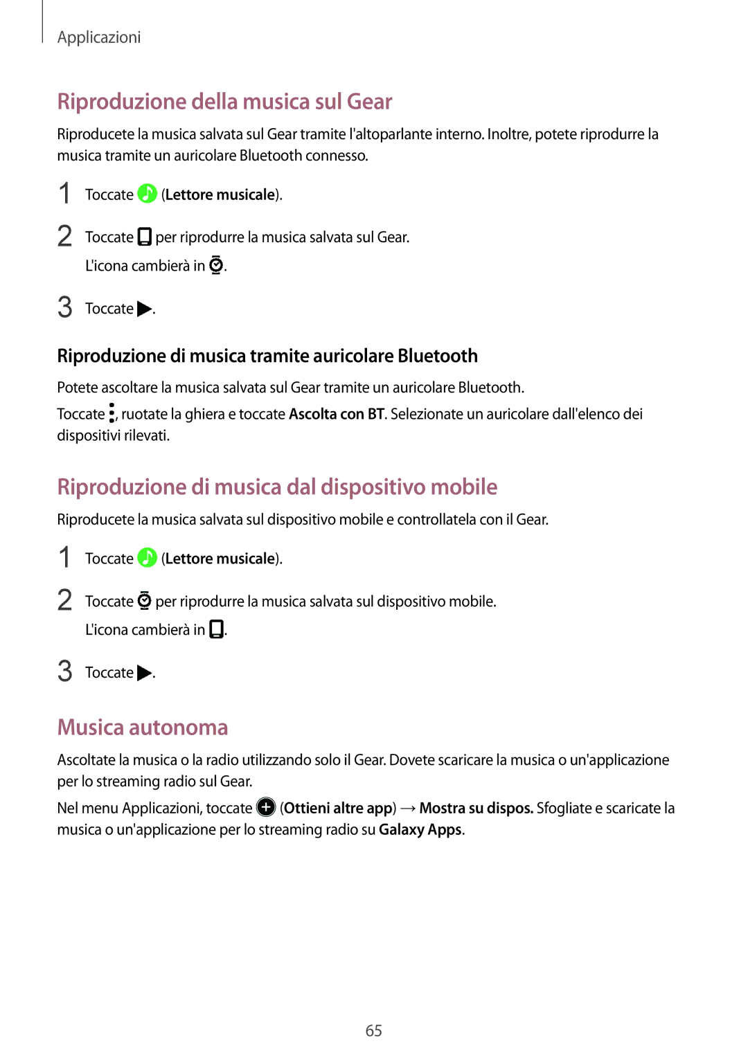 Samsung SM-R760NDAAITV Riproduzione della musica sul Gear, Riproduzione di musica dal dispositivo mobile, Musica autonoma 