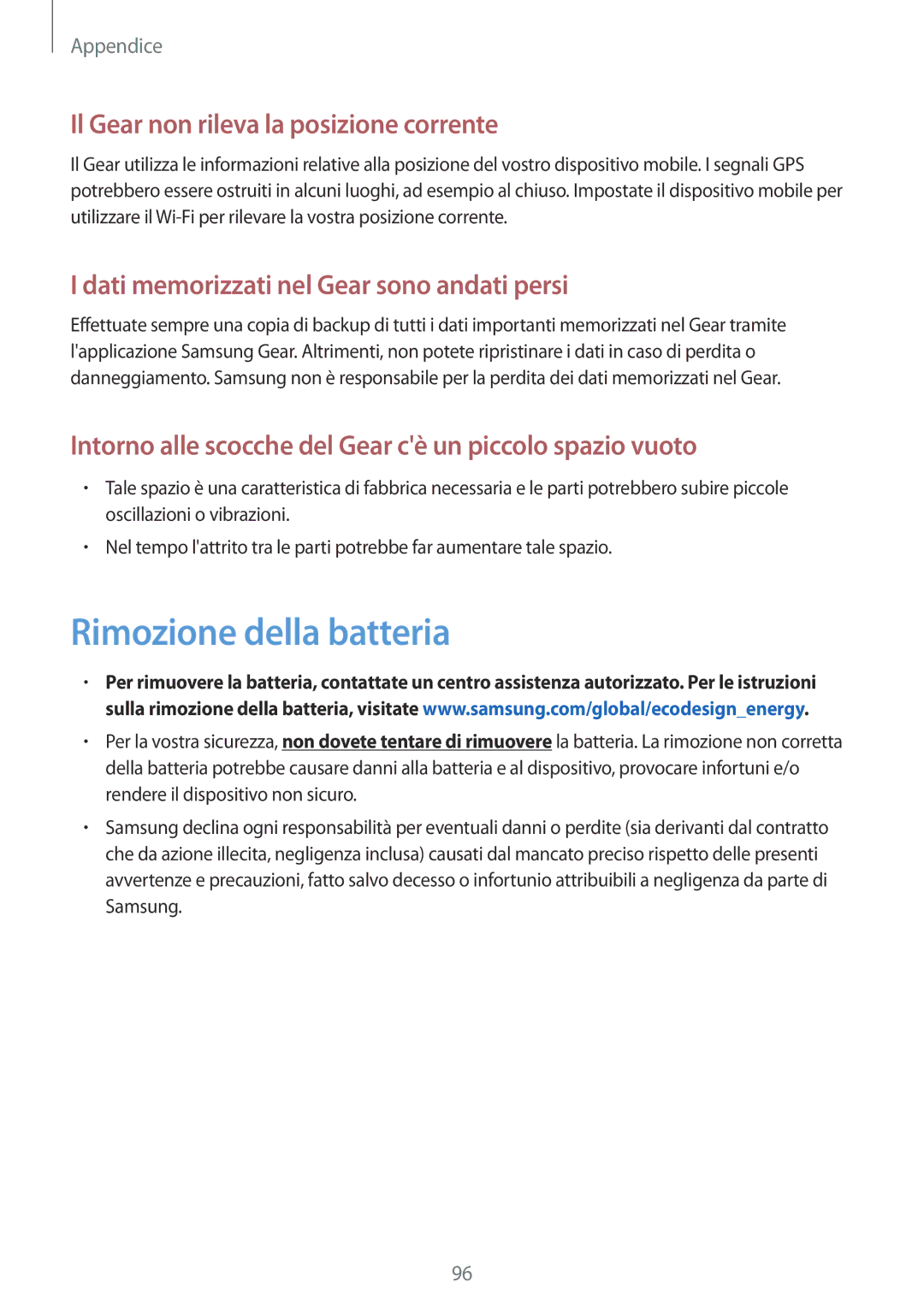 Samsung SM-R770NZSAITV, SM-R760NDAAITV manual Rimozione della batteria, Il Gear non rileva la posizione corrente 