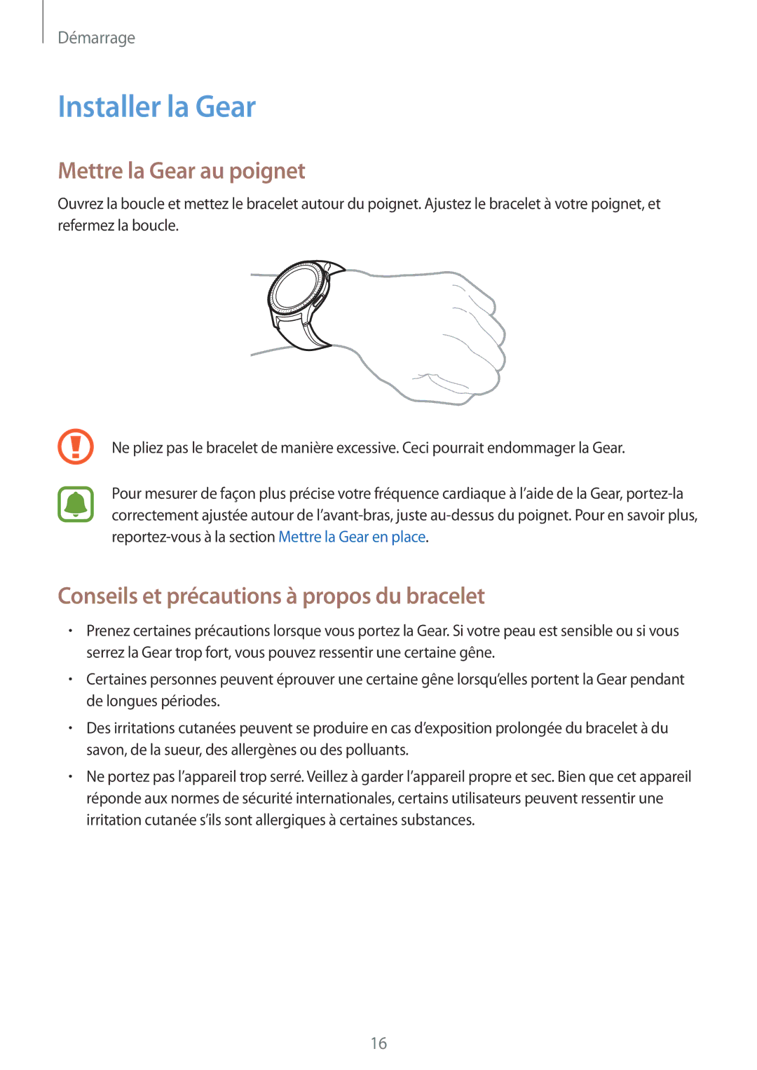 Samsung SM-R770NZSAXEF manual Installer la Gear, Mettre la Gear au poignet, Conseils et précautions à propos du bracelet 