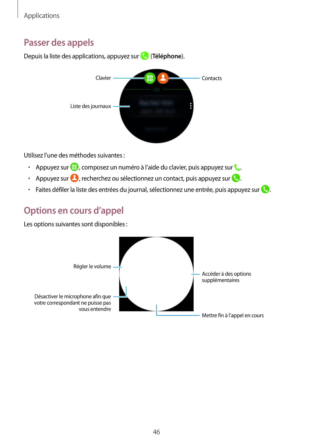 Samsung SM-R770NZSAXEF, SM-R760NDAAXEF manual Passer des appels, Options en cours d’appel 