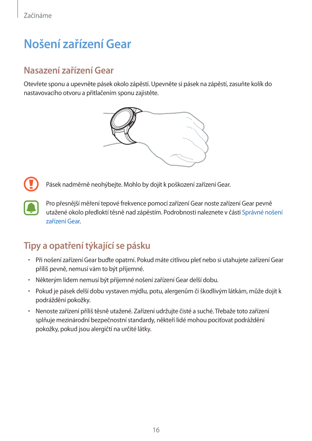 Samsung SM-R770NZSAXEZ, SM-R760NDAAXEZ Nošení zařízení Gear, Nasazení zařízení Gear, Tipy a opatření týkající se pásku 