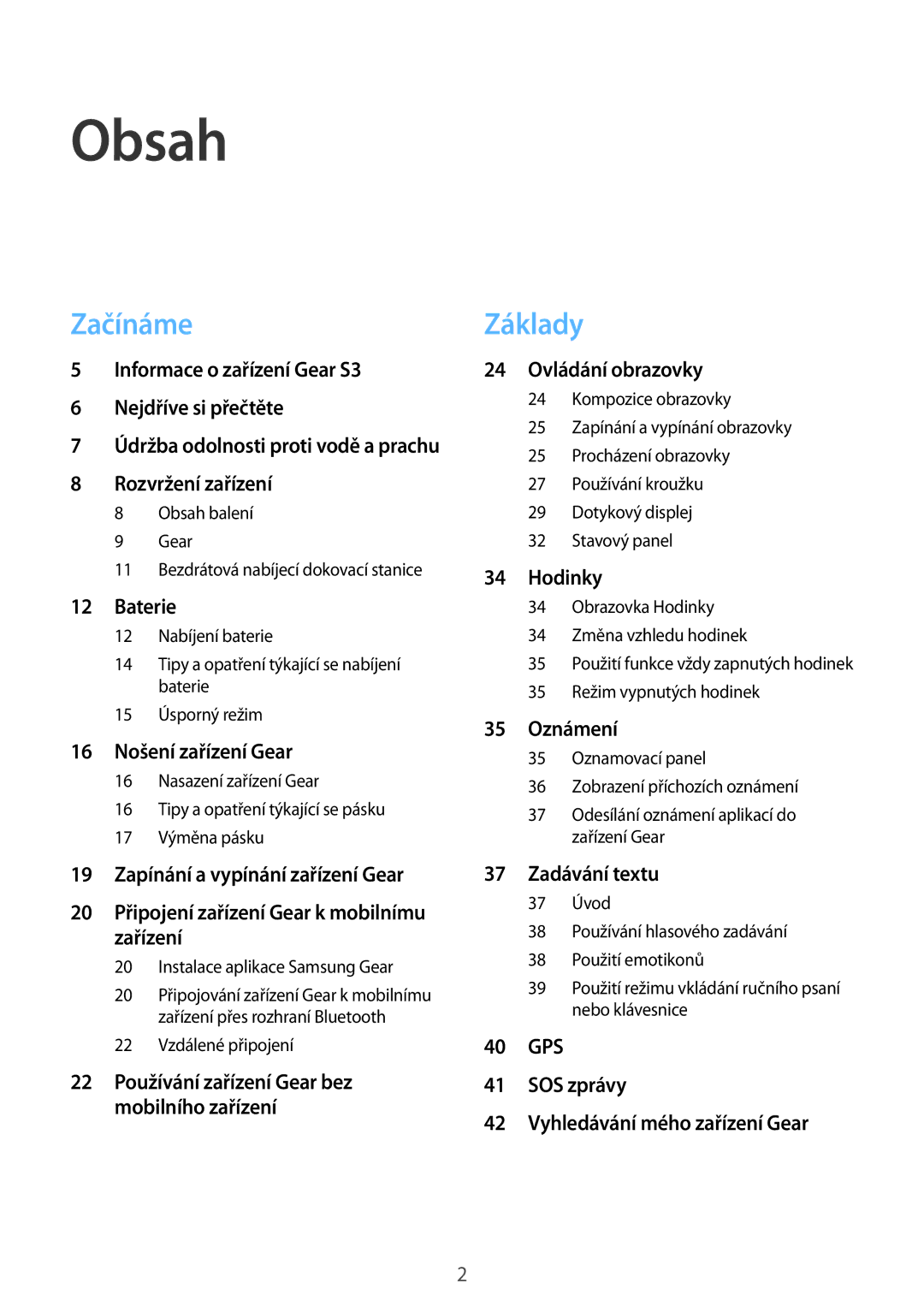 Samsung SM-R770NZSAXEZ, SM-R760NDAAXEZ manual Obsah, Údržba odolnosti proti vodě a prachu 