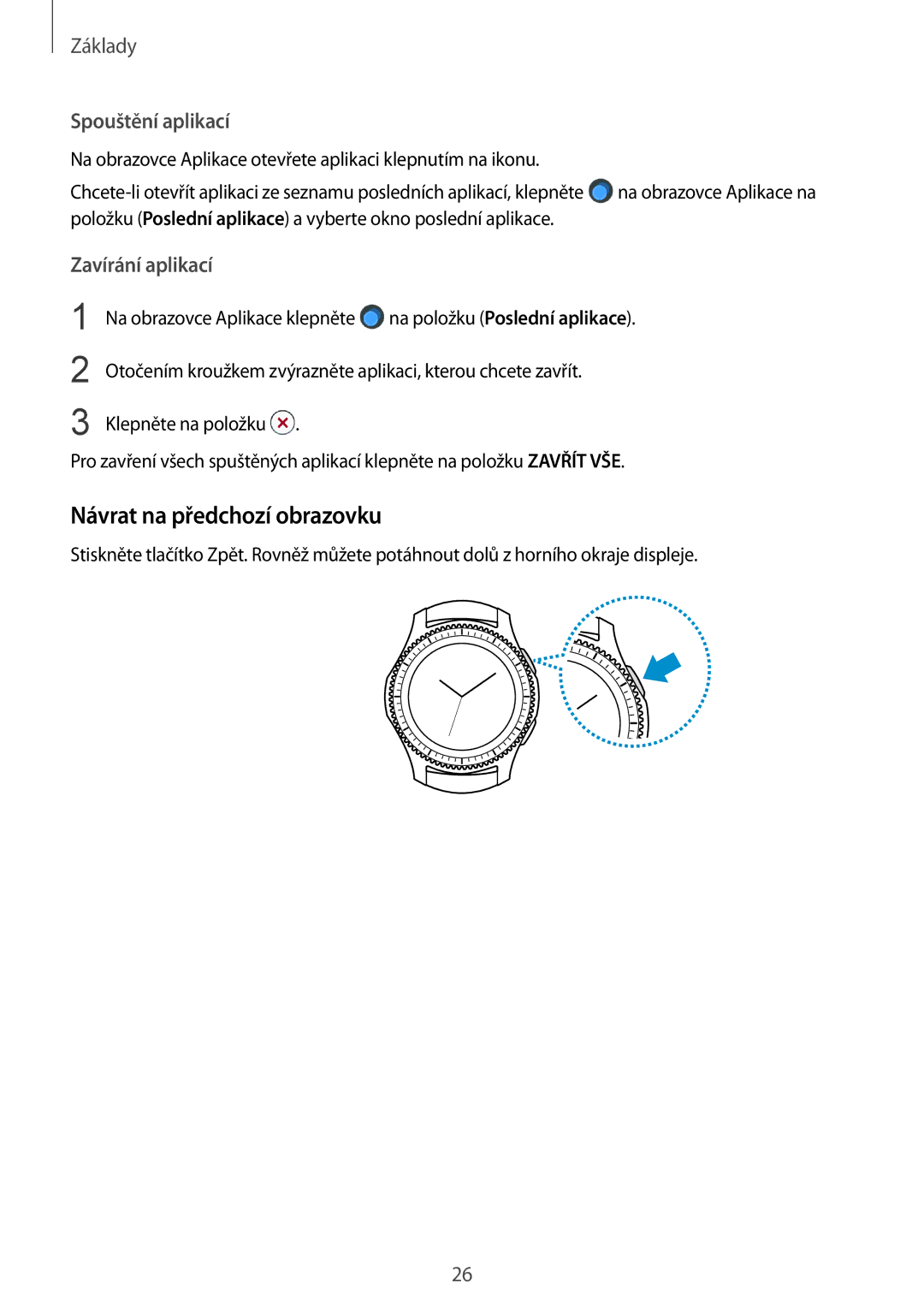 Samsung SM-R770NZSAXEZ, SM-R760NDAAXEZ manual Návrat na předchozí obrazovku, Spouštění aplikací 