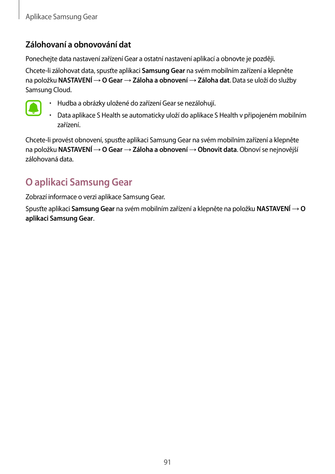 Samsung SM-R760NDAAXEZ, SM-R770NZSAXEZ manual Aplikaci Samsung Gear, Zálohovaní a obnovování dat 