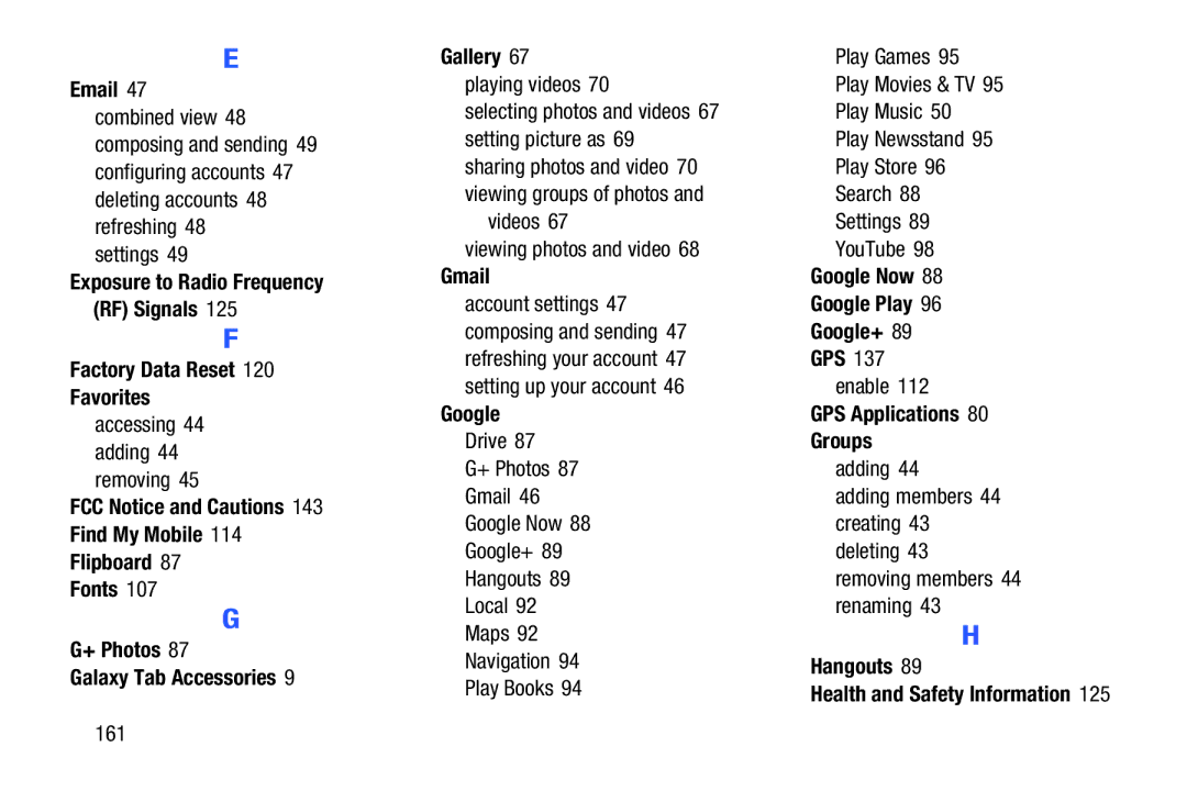 Samsung SM-T110NYKAXAR Factory Data Reset Favorites, Gmail Google Now, Google Play, Google+, Gps, Google GPS Applications 