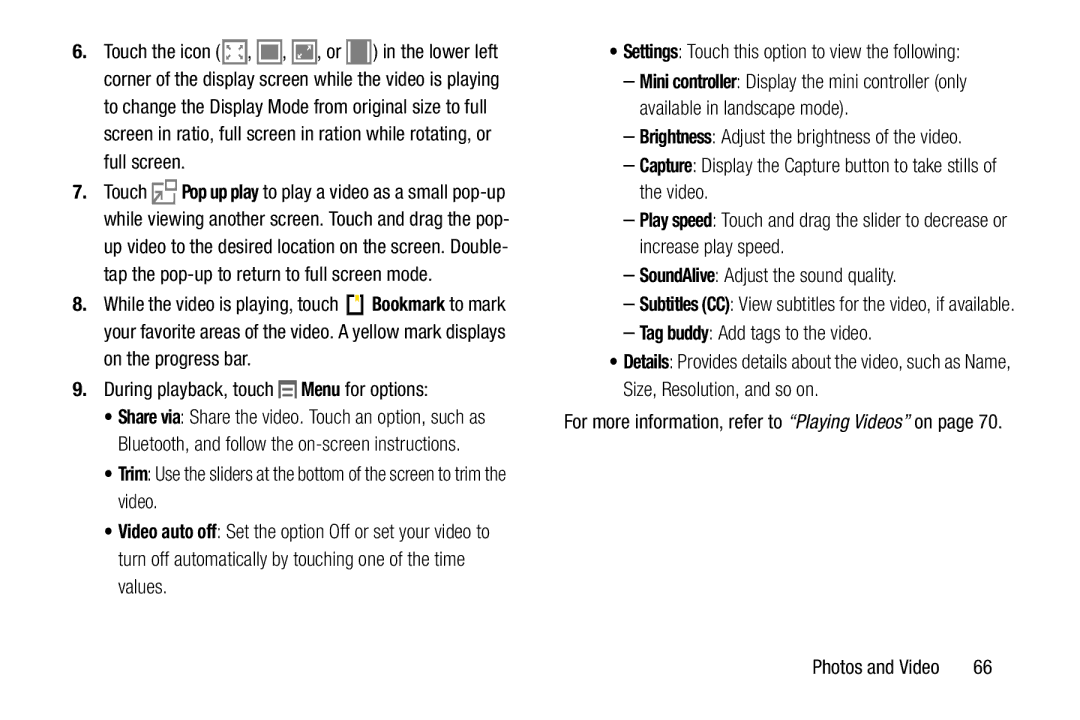 Samsung SM-T110NYKAXAR, SM/T110NYKAX, SMT110NYKAXAR user manual On the progress bar During playback, touch Menu for options 