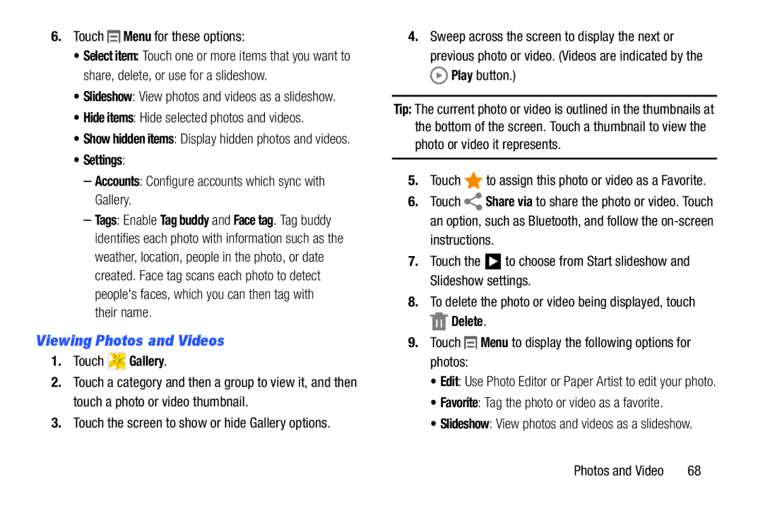 Samsung SMT110NYKAXAR, SM-T110NYKAXAR, SM/T110NYKAX, SMT110NDWAXAR user manual Viewing Photos and Videos, Settings 