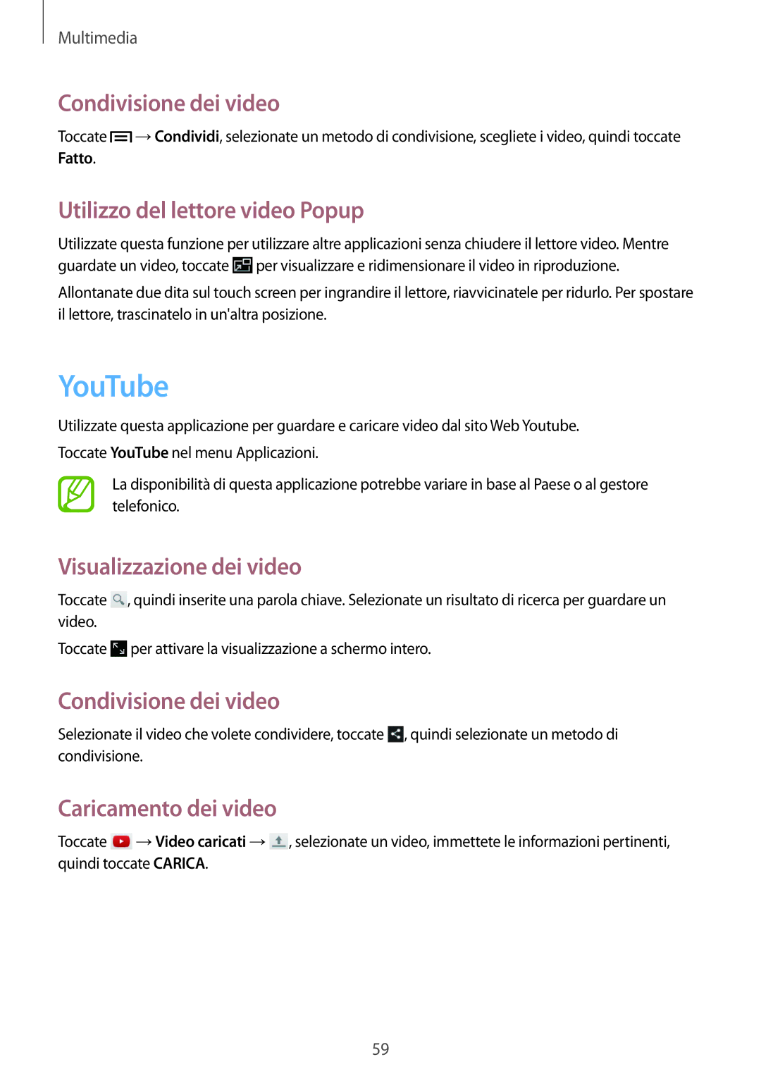 Samsung SM-T110NYKAITV manual YouTube, Condivisione dei video, Utilizzo del lettore video Popup, Visualizzazione dei video 