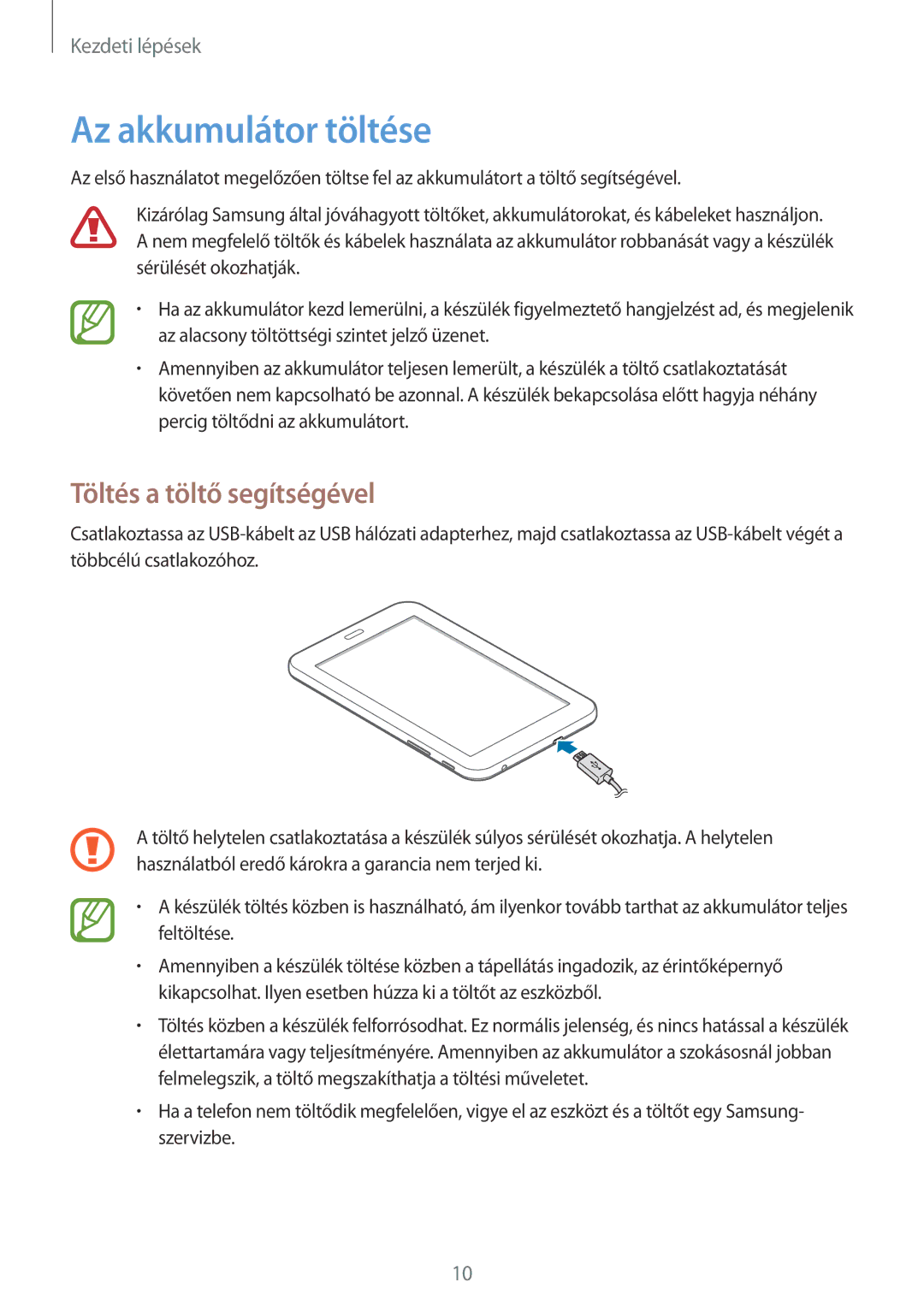 Samsung SM-T110NDWAXEH manual Az akkumulátor töltése, Töltés a töltő segítségével 