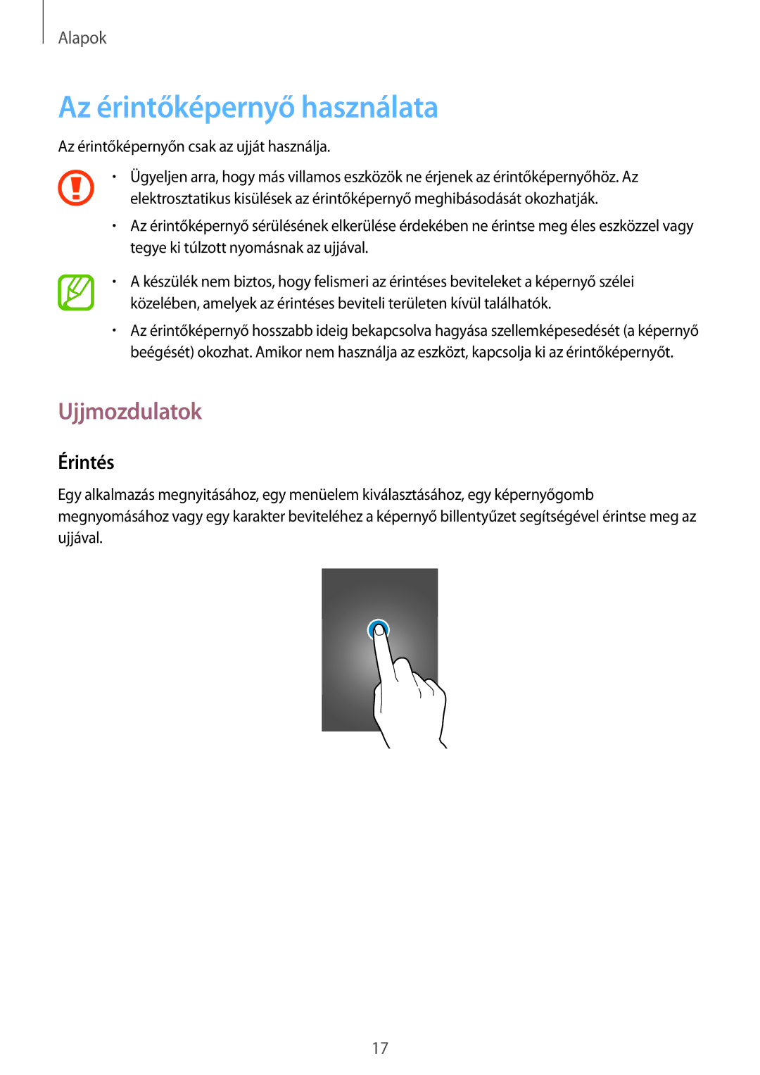 Samsung SM-T110NDWAXEH manual Az érintőképernyő használata, Ujjmozdulatok, Érintés 