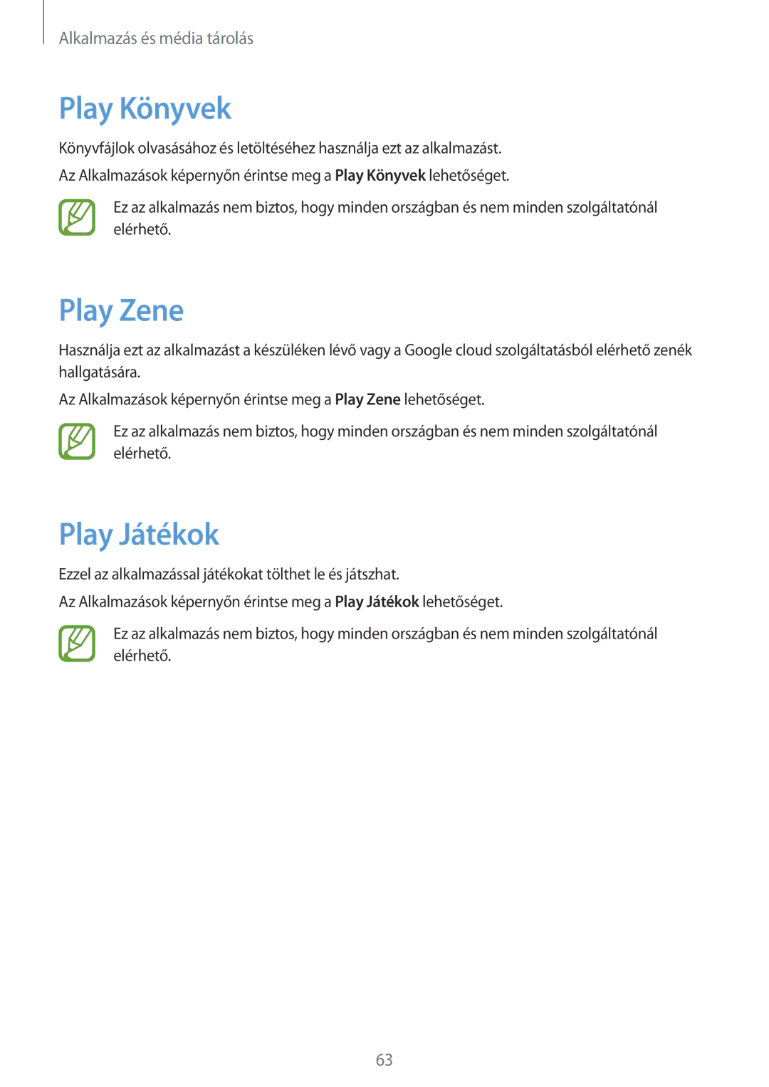 Samsung SM-T110NDWAXEH manual Play Könyvek, Play Zene, Play Játékok 
