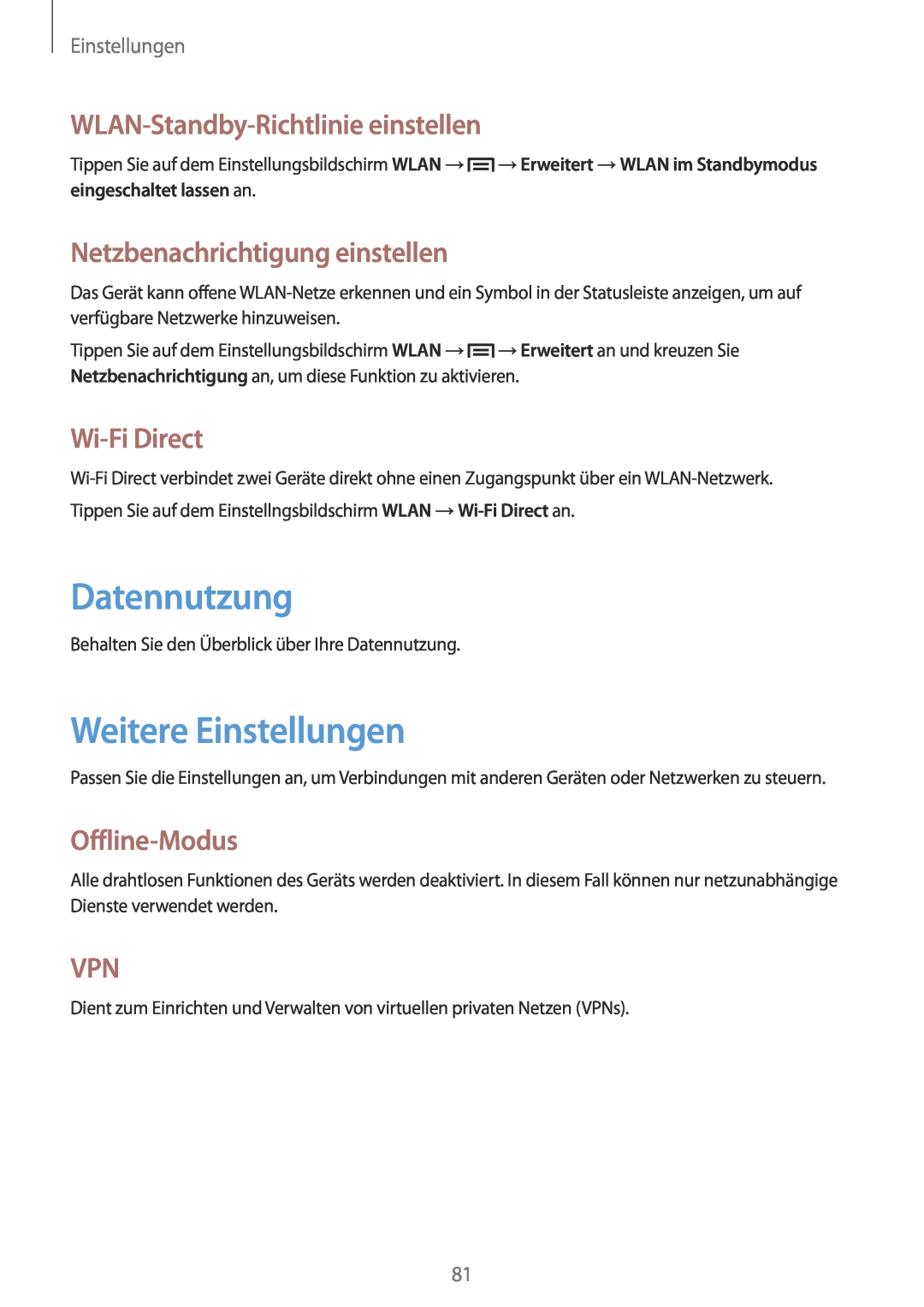 Samsung SM-T110NYKATUR manual Datennutzung, Weitere Einstellungen, WLAN-Standby-Richtlinie einstellen, Wi-Fi Direct 