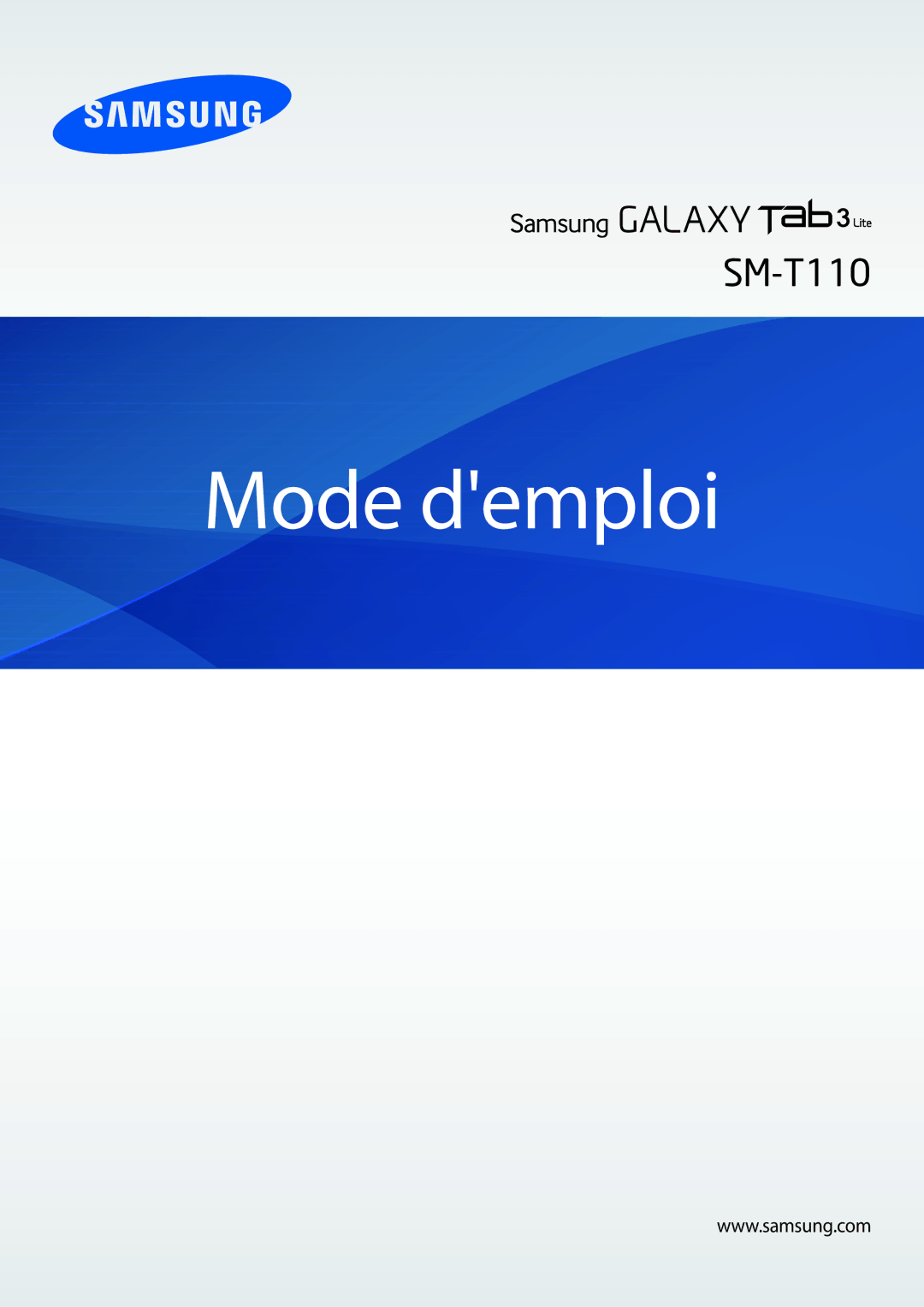 Samsung SM-T110NDWAXEF, SM-T110NYKAXEF, SM-T110XYKAXEF manual Mode demploi 