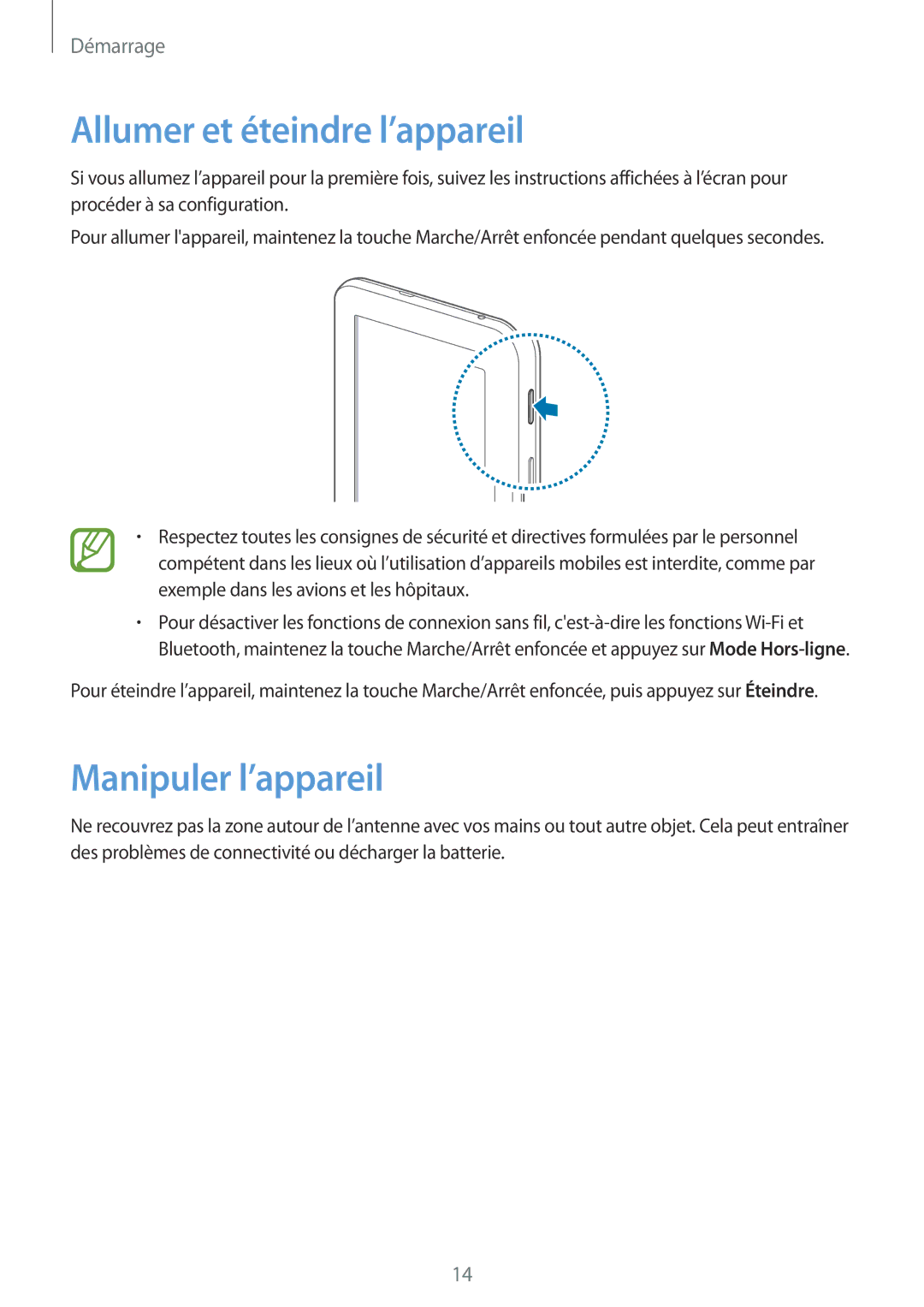 Samsung SM-T110XYKAXEF, SM-T110NYKAXEF, SM-T110NDWAXEF manual Allumer et éteindre l’appareil, Manipuler l’appareil 