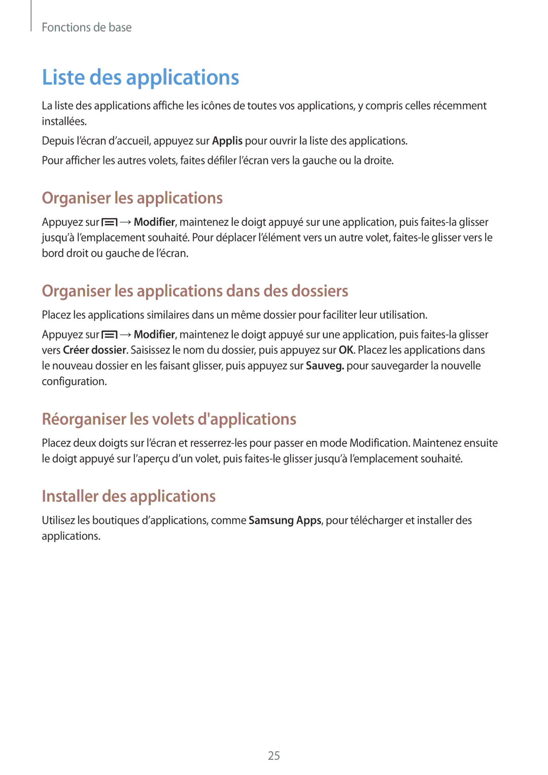 Samsung SM-T110NDWAXEF, SM-T110NYKAXEF manual Liste des applications, Organiser les applications dans des dossiers 