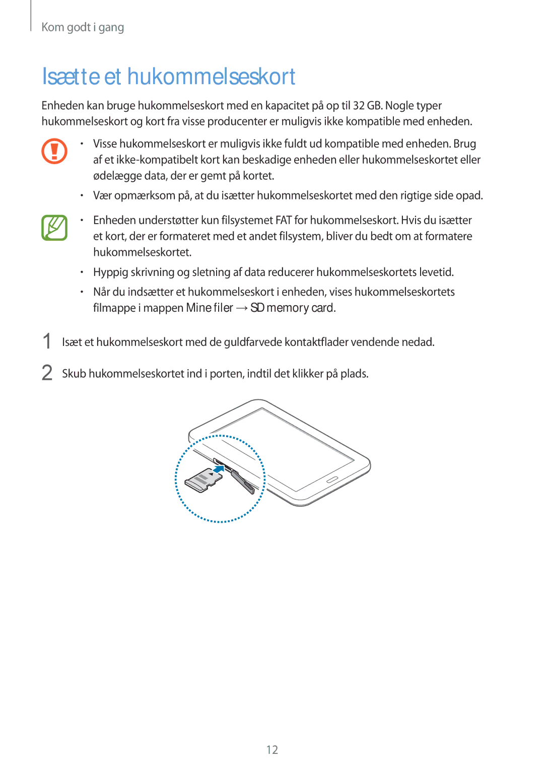 Samsung SM-T110NPIANEE, SM-T110XYKANEE, SM-T110NBGANEE, SM-T110NDWANEE, SM-T110NYKANEE manual Isætte et hukommelseskort 