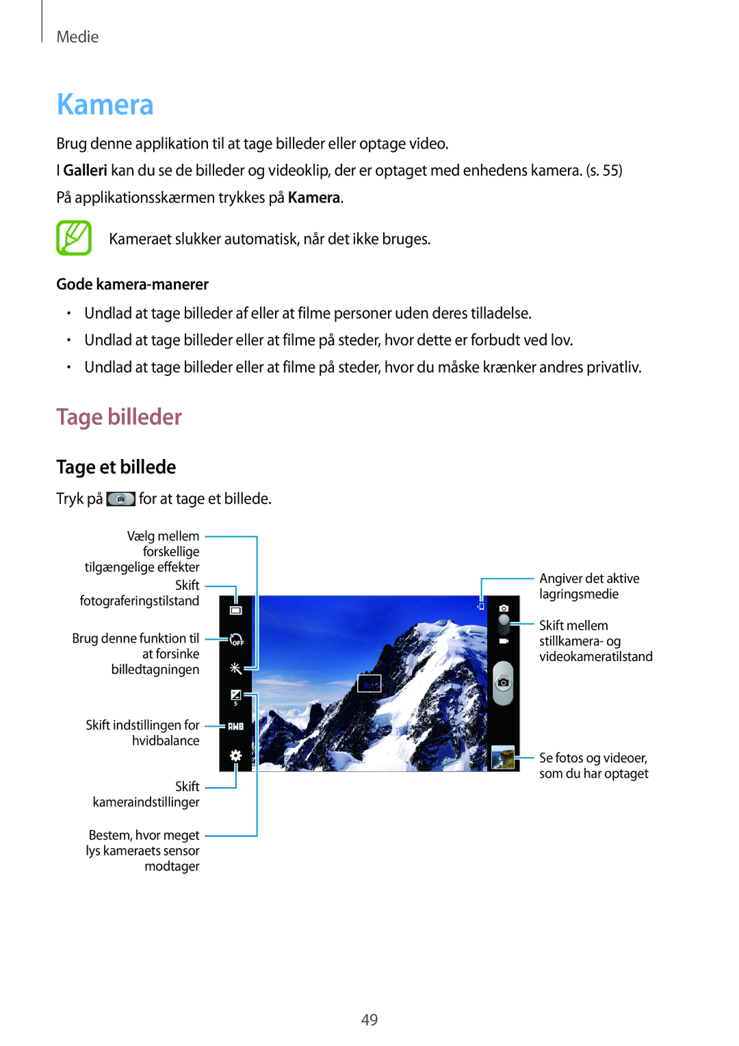 Samsung SM-T110XYKANEE, SM-T110NBGANEE, SM-T110NDWANEE manual Kamera, Tage billeder, Tage et billede, Gode kamera-manerer 