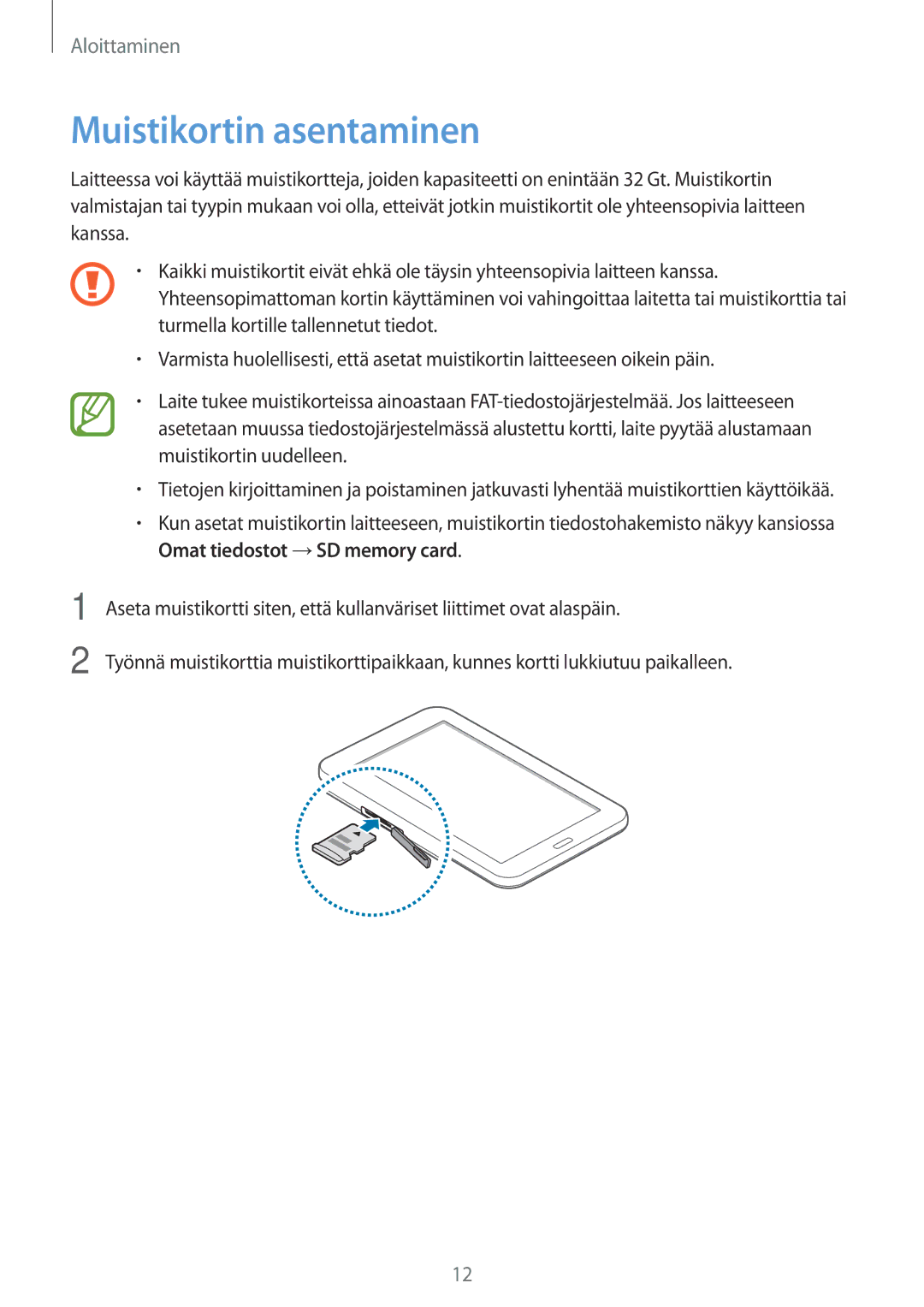 Samsung SM-T110NPIANEE, SM-T110XYKANEE, SM-T110NBGANEE, SM-T110NDWANEE, SM-T110NYKANEE manual Muistikortin asentaminen 