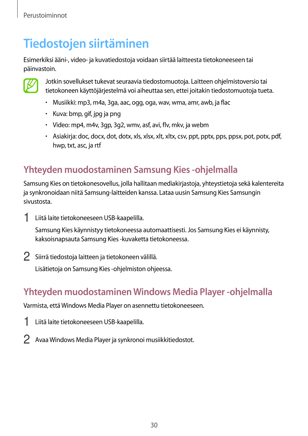 Samsung SM-T110NDWANEE, SM-T110XYKANEE manual Tiedostojen siirtäminen, Yhteyden muodostaminen Samsung Kies -ohjelmalla 