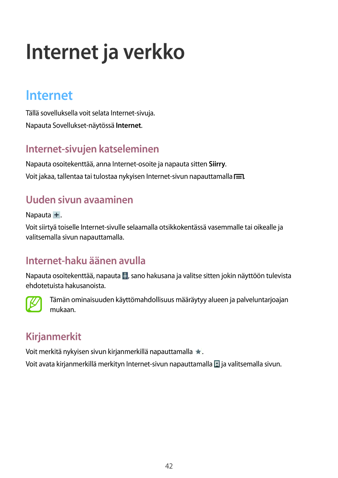 Samsung SM-T110XYKANEE, SM-T110NBGANEE, SM-T110NDWANEE, SM-T110NYKANEE, SM-T110NLYANEE, SM-T110NPIANEE manual Internet ja verkko 