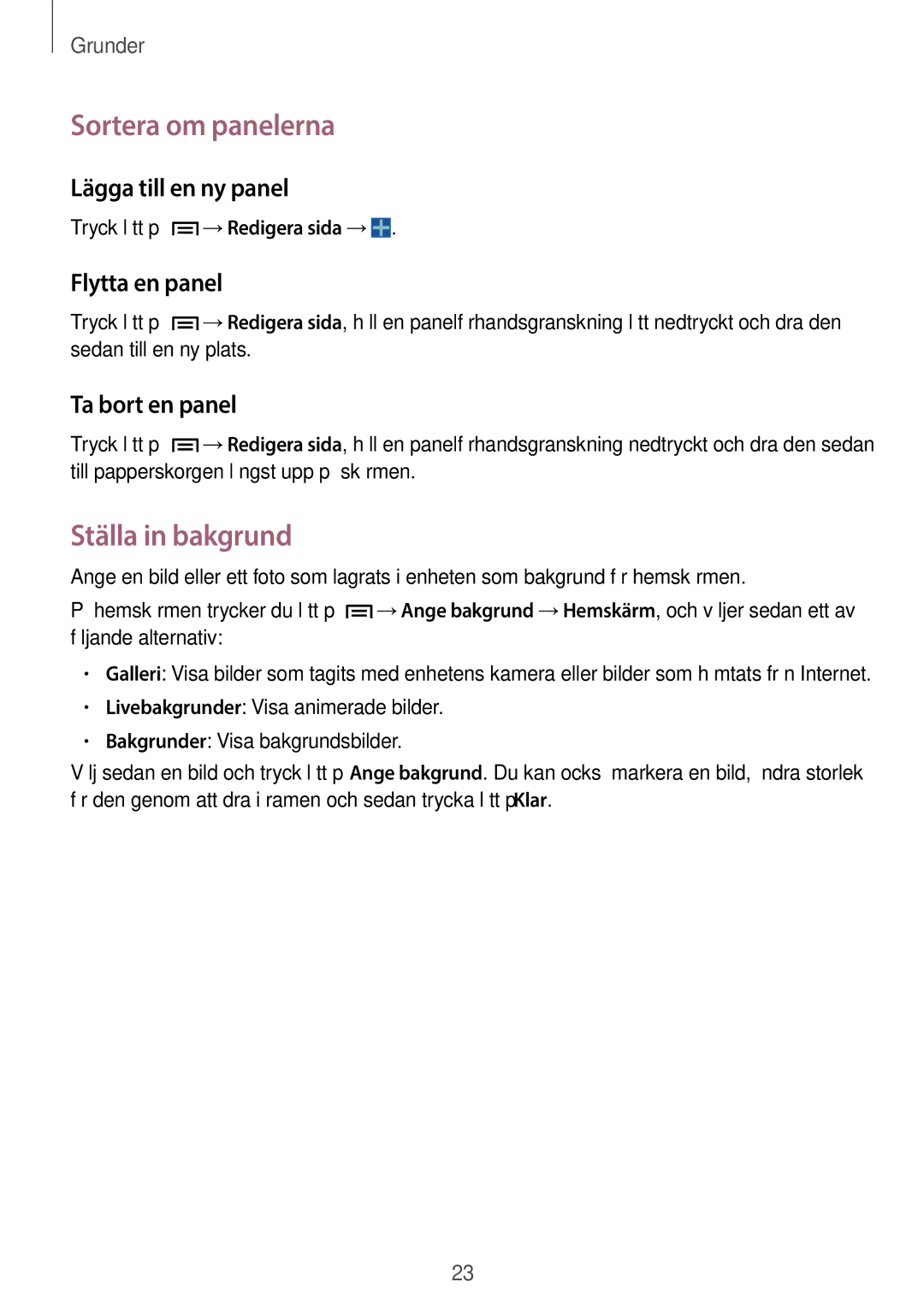 Samsung SM-T110NDWANEE Sortera om panelerna, Ställa in bakgrund, Lägga till en ny panel, Flytta en panel, Ta bort en panel 