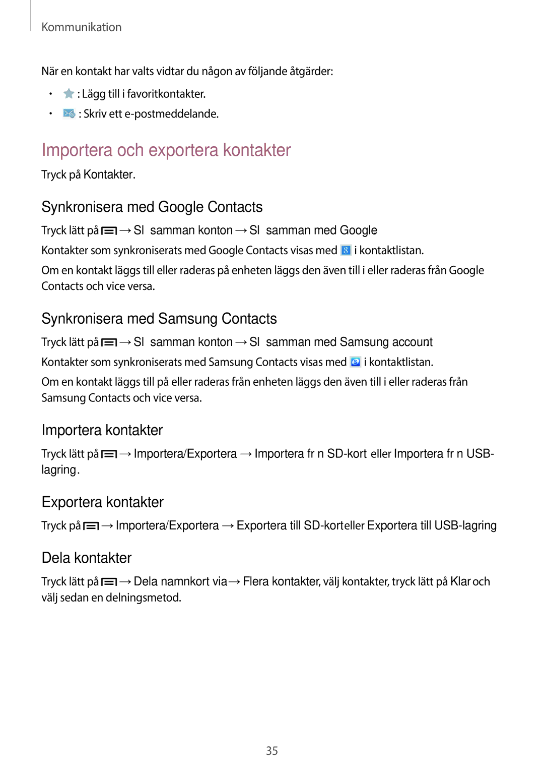 Samsung SM-T110XYKANEE, SM-T110NBGANEE, SM-T110NDWANEE, SM-T110NYKANEE, SM-T110NLYANEE manual Importera och exportera kontakter 