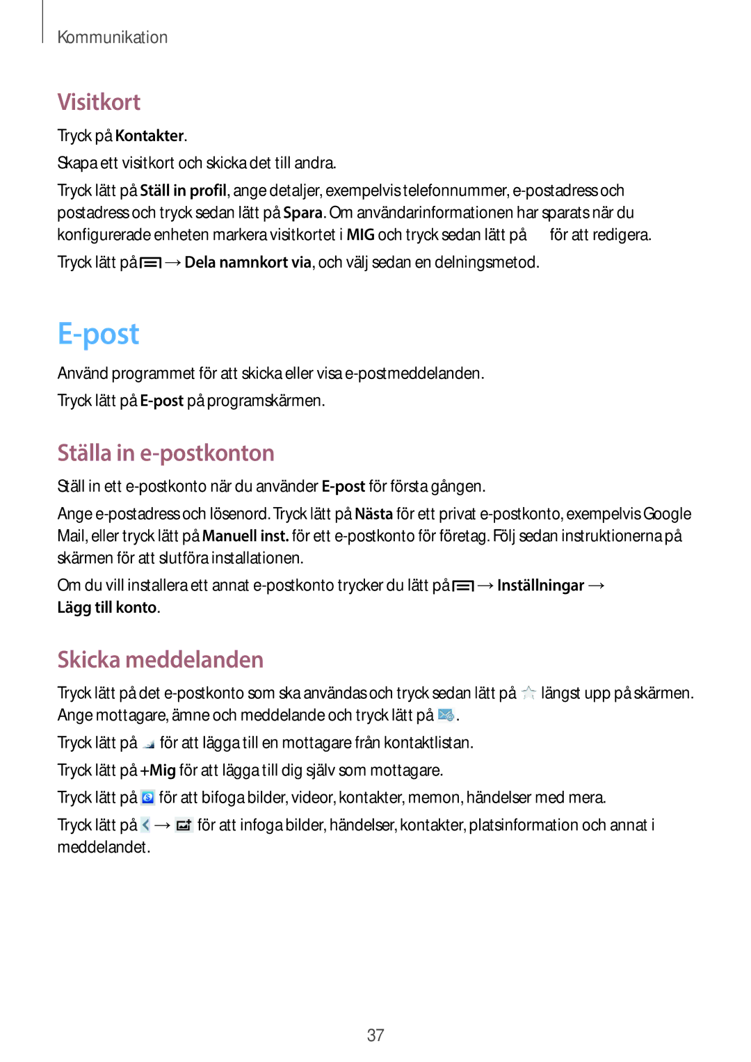 Samsung SM-T110NDWANEE, SM-T110XYKANEE, SM-T110NBGANEE manual Post, Visitkort, Ställa in e-postkonton, Skicka meddelanden 