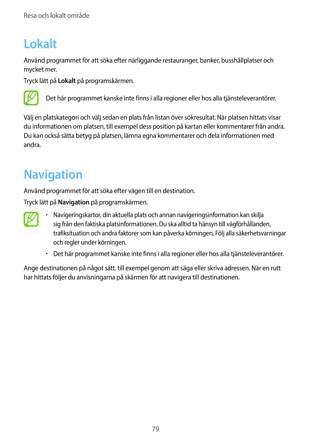 Samsung SM-T110NDWANEE, SM-T110XYKANEE, SM-T110NBGANEE, SM-T110NYKANEE, SM-T110NLYANEE, SM-T110NPIANEE manual Lokalt, Navigation 