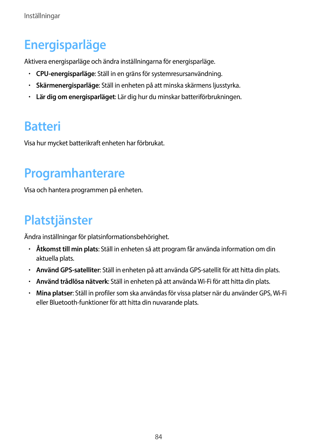 Samsung SM-T110XYKANEE, SM-T110NBGANEE, SM-T110NDWANEE manual Energisparläge, Batteri, Programhanterare, Platstjänster 