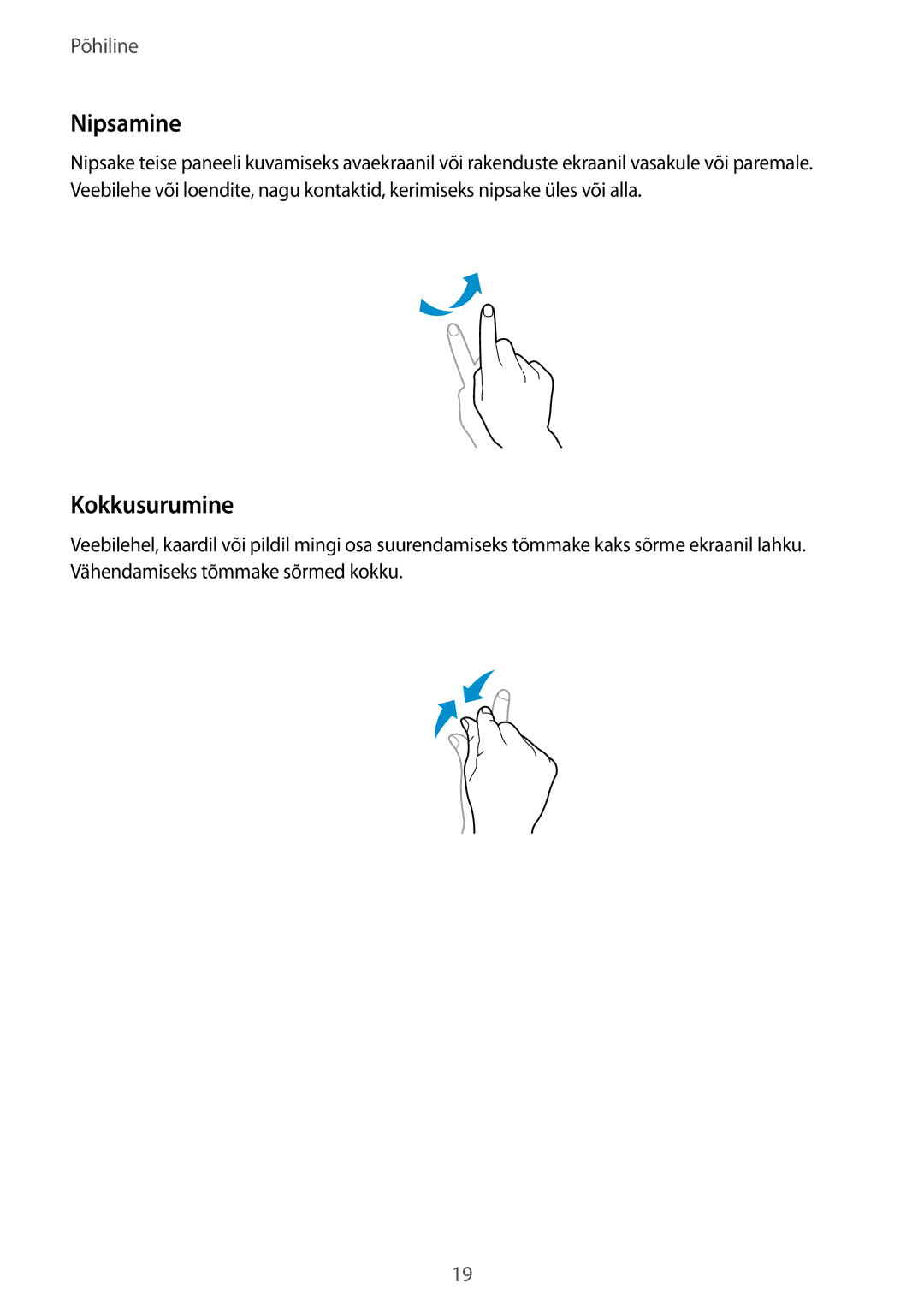 Samsung SM-T110NLYASEB, SM-T110XYKASEB, SM-T110NDWASEB, SM-T110NBGASEB, SM-T110NYKASEB manual Nipsamine, Kokkusurumine 