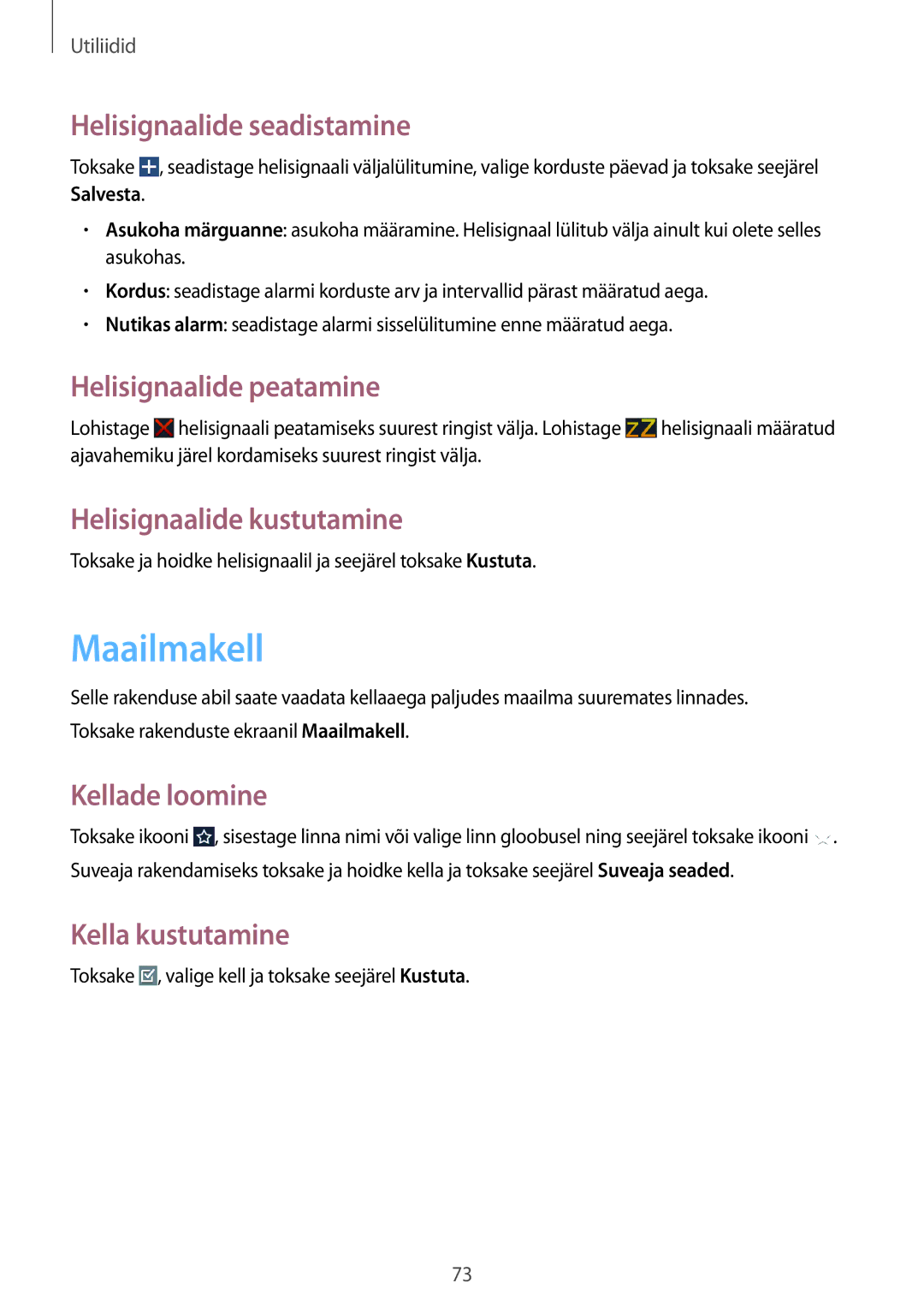 Samsung SM-T110NYKASEB, SM-T110XYKASEB, SM-T110NDWASEB, SM-T110NBGASEB, SM-T110NPIASEB, SM-T110NLYASEB manual Maailmakell 