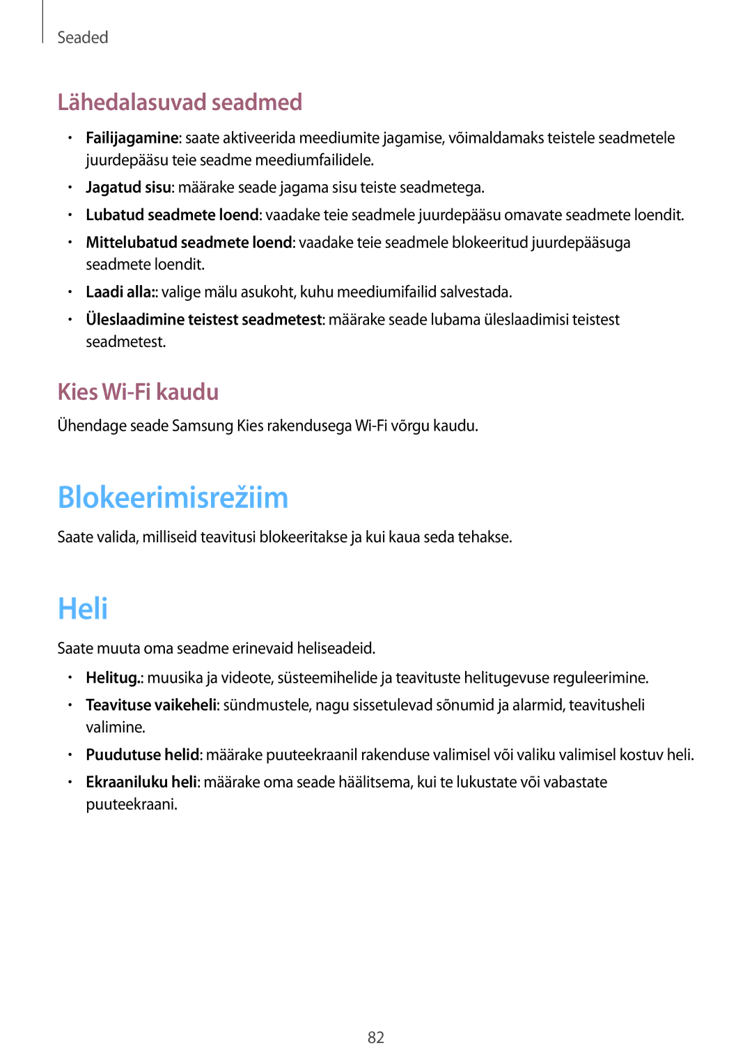 Samsung SM-T110NLYASEB, SM-T110XYKASEB, SM-T110NDWASEB Blokeerimisrežiim, Heli, Lähedalasuvad seadmed, Kies Wi-Fi kaudu 