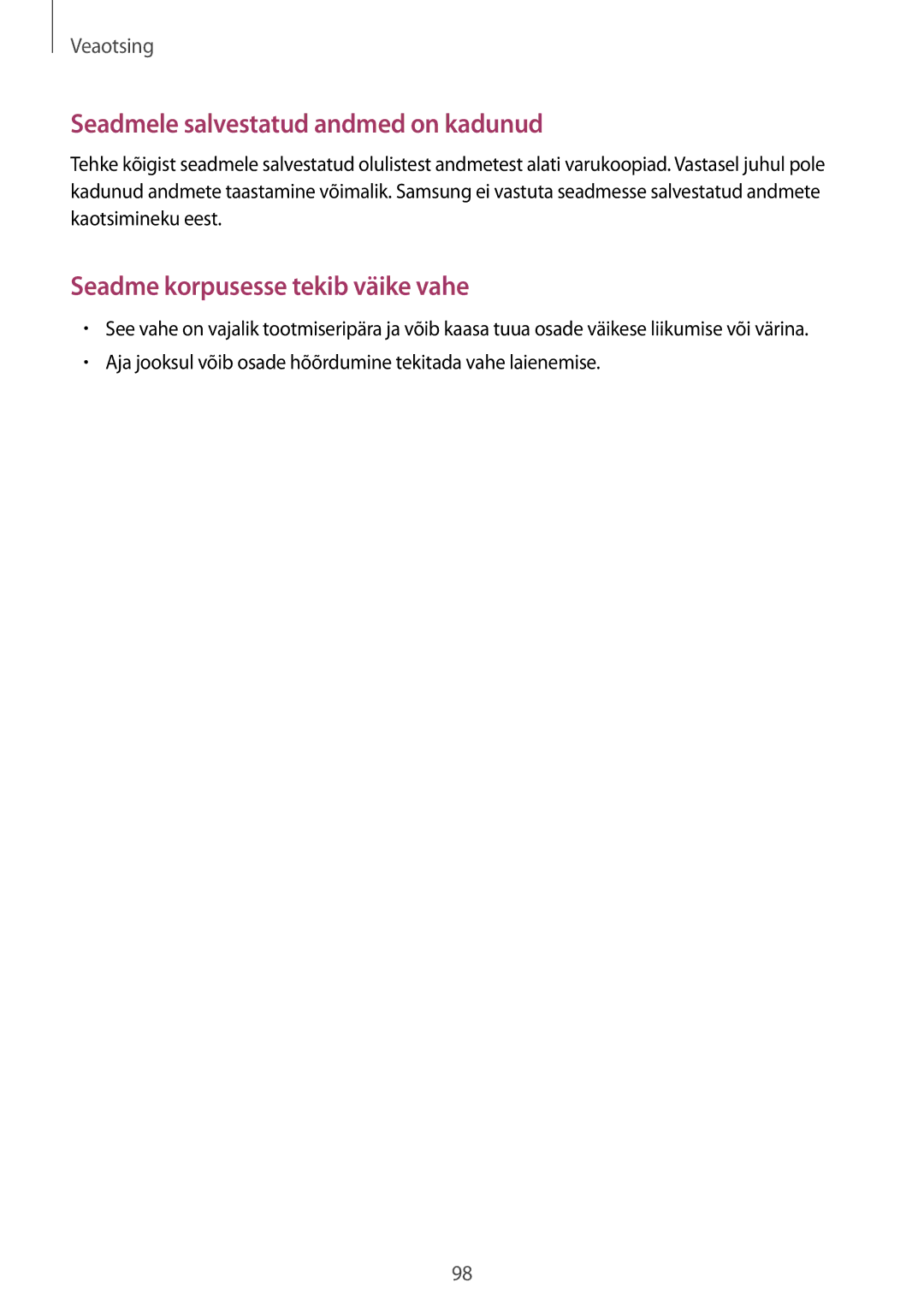 Samsung SM-T110XYKASEB, SM-T110NDWASEB, SM-T110NBGASEB, SM-T110NYKASEB, SM-T110NPIASEB Seadmele salvestatud andmed on kadunud 