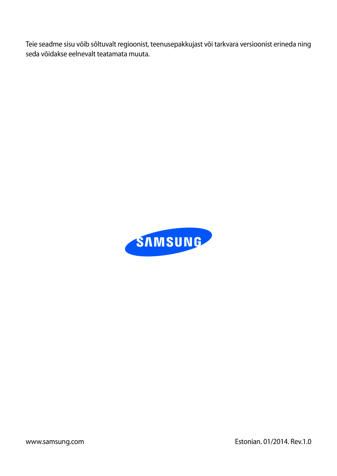 Samsung SM-T110NDWASEB, SM-T110XYKASEB, SM-T110NBGASEB, SM-T110NYKASEB, SM-T110NPIASEB, SM-T110NLYASEB Estonian /2014. Rev.1.0 