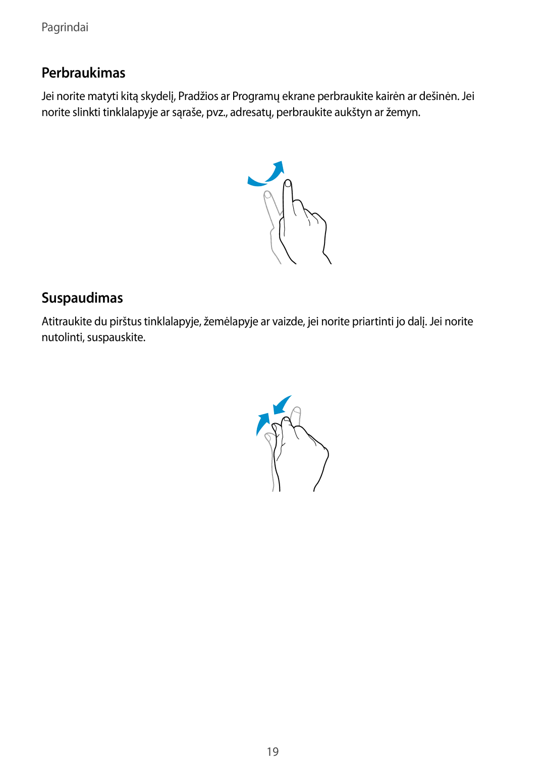 Samsung SM-T110NLYASEB, SM-T110XYKASEB, SM-T110NDWASEB, SM-T110NBGASEB, SM-T110NYKASEB manual Perbraukimas, Suspaudimas 