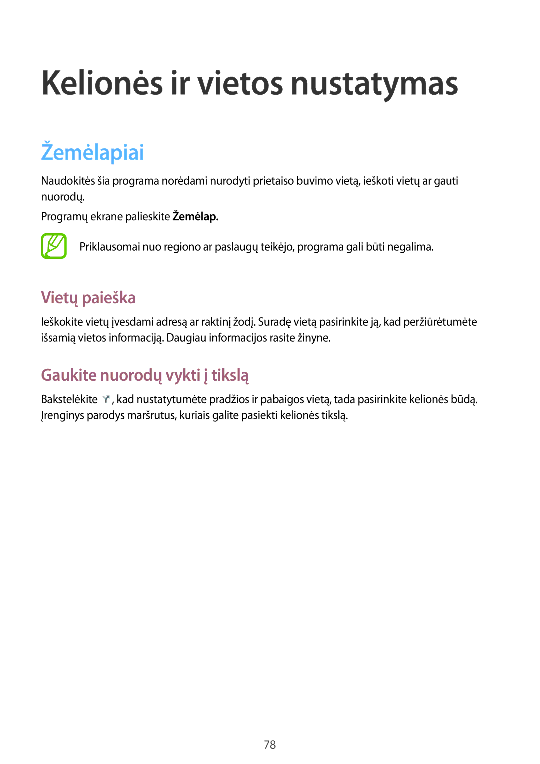 Samsung SM-T110NDWASEB, SM-T110XYKASEB, SM-T110NBGASEB manual Žemėlapiai, Vietų paieška, Gaukite nuorodų vykti į tikslą 