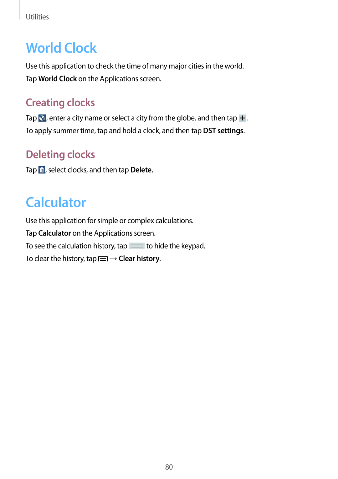 Samsung SM2T111NDWAXSK, SM-T111NDWAEUR, SM-T111NYKASEB manual World Clock, Calculator, Creating clocks, Deleting clocks 