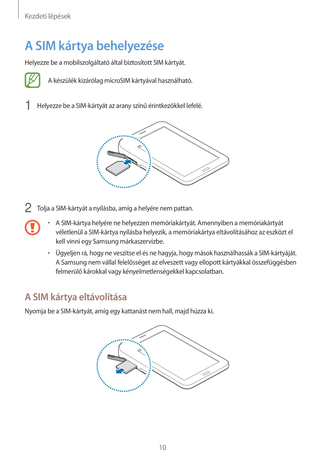 Samsung SM-T111NPIAXSK, SM-T111NDWAEUR, SM2T111NDWATMH, SM-T111NDWAXEH manual SIM kártya behelyezése, SIM kártya eltávolítása 