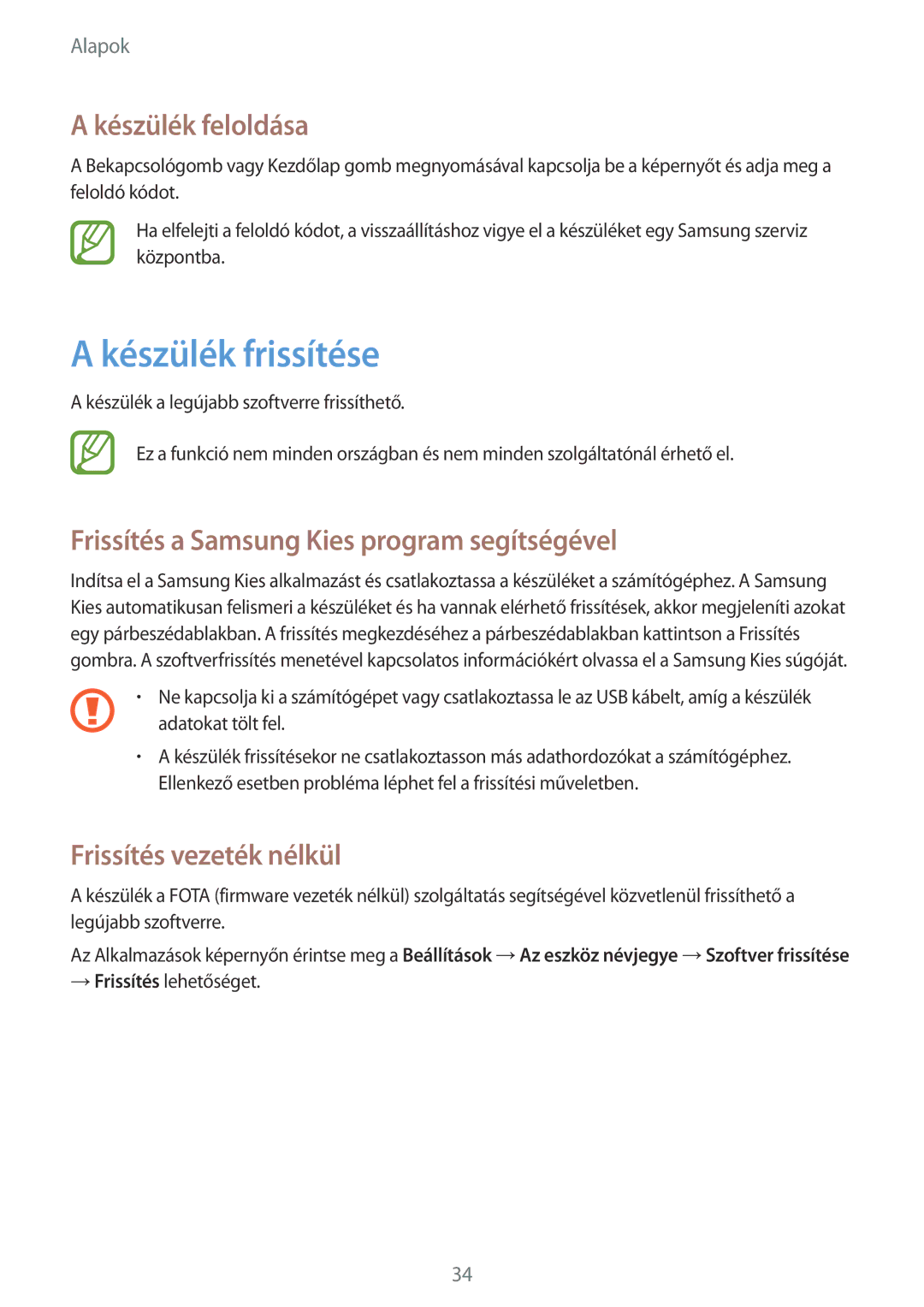 Samsung SM-T111NDWAXEO manual Készülék frissítése, Készülék feloldása, Frissítés a Samsung Kies program segítségével 