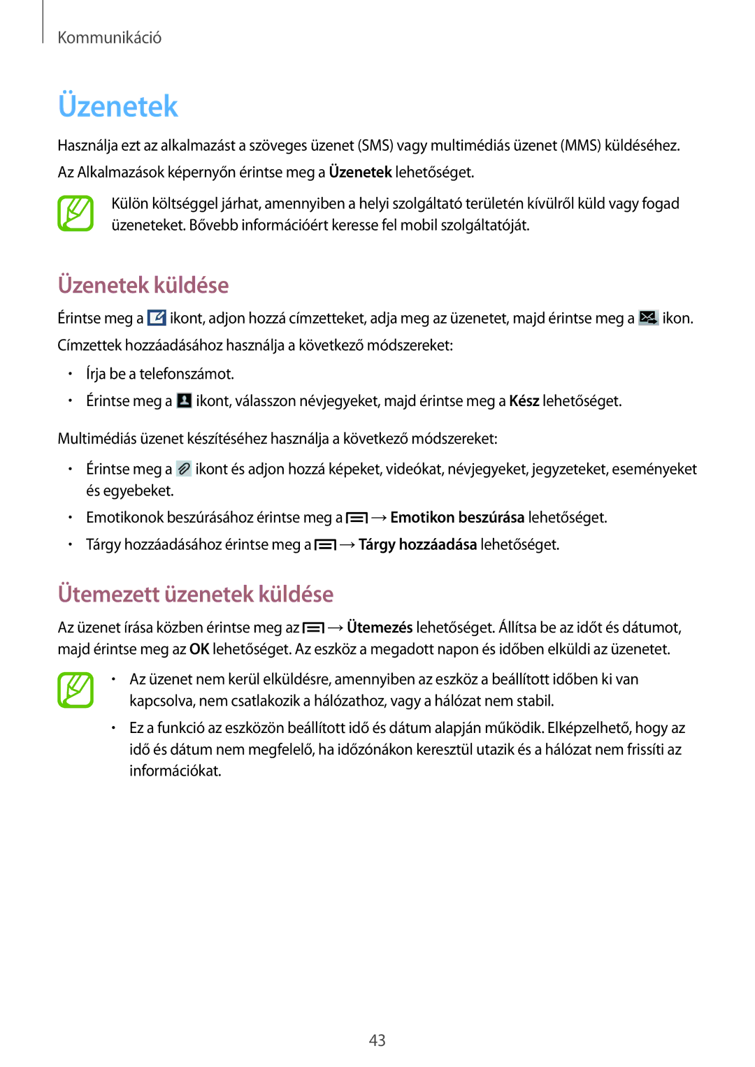 Samsung SM-T111NDWATMZ, SM-T111NDWAEUR, SM2T111NDWATMH, SM-T111NDWAXEH manual Üzenetek küldése, Ütemezett üzenetek küldése 