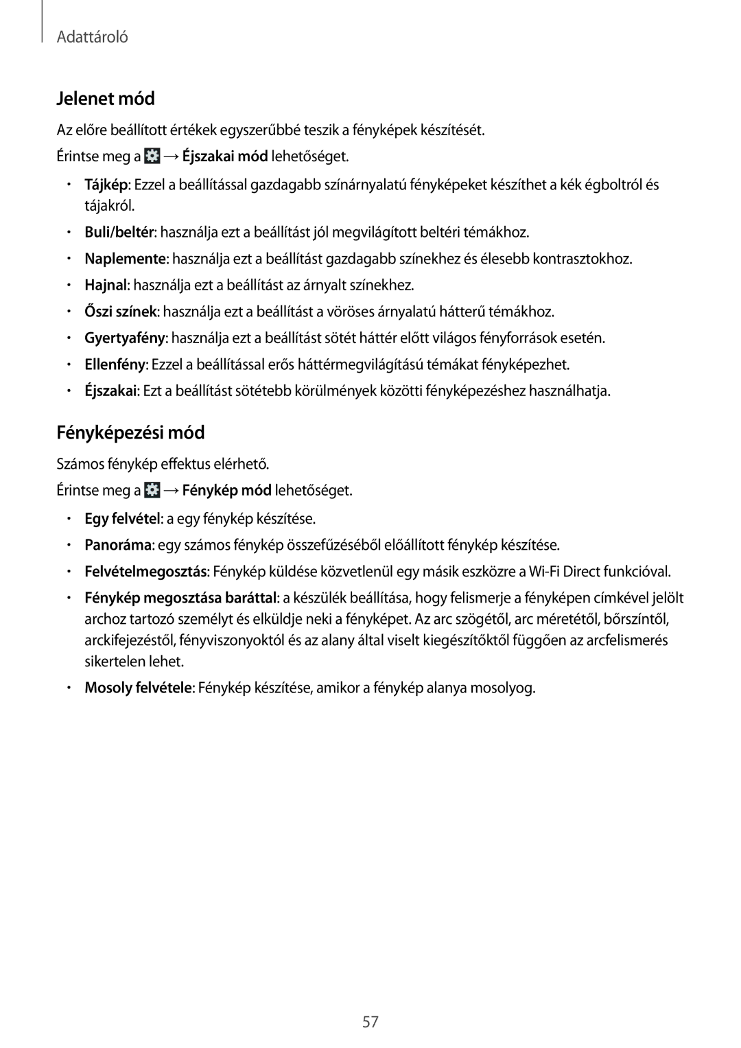 Samsung SM-T111NDWAEUR, SM2T111NDWATMH, SM-T111NDWAXEH, SM-T111NDWAXEZ, SM2T111NDWATMS manual Jelenet mód, Fényképezési mód 