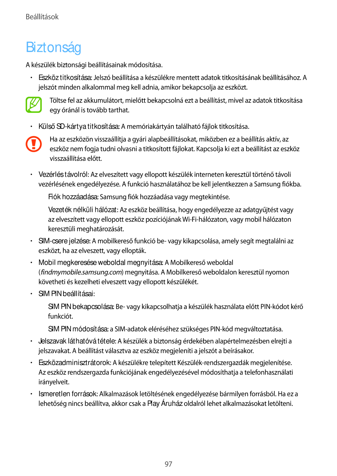 Samsung SM-T111NDWAXEH, SM-T111NDWAEUR, SM2T111NDWATMH manual Biztonság, Készülék biztonsági beállításainak módosítása 