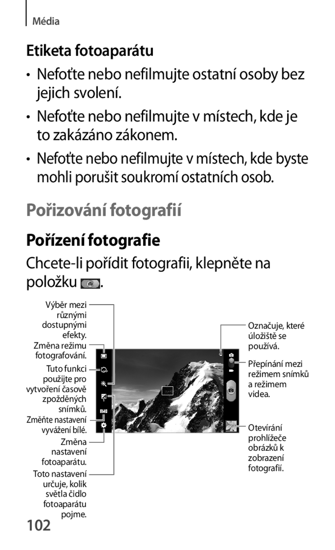 Samsung SM2T111NDWAXEZ, SM-T111NDWAEUR, SM2T111NDWATMH Pořizování fotografií, Pořízení fotografie, Etiketa fotoaparátu, 102 