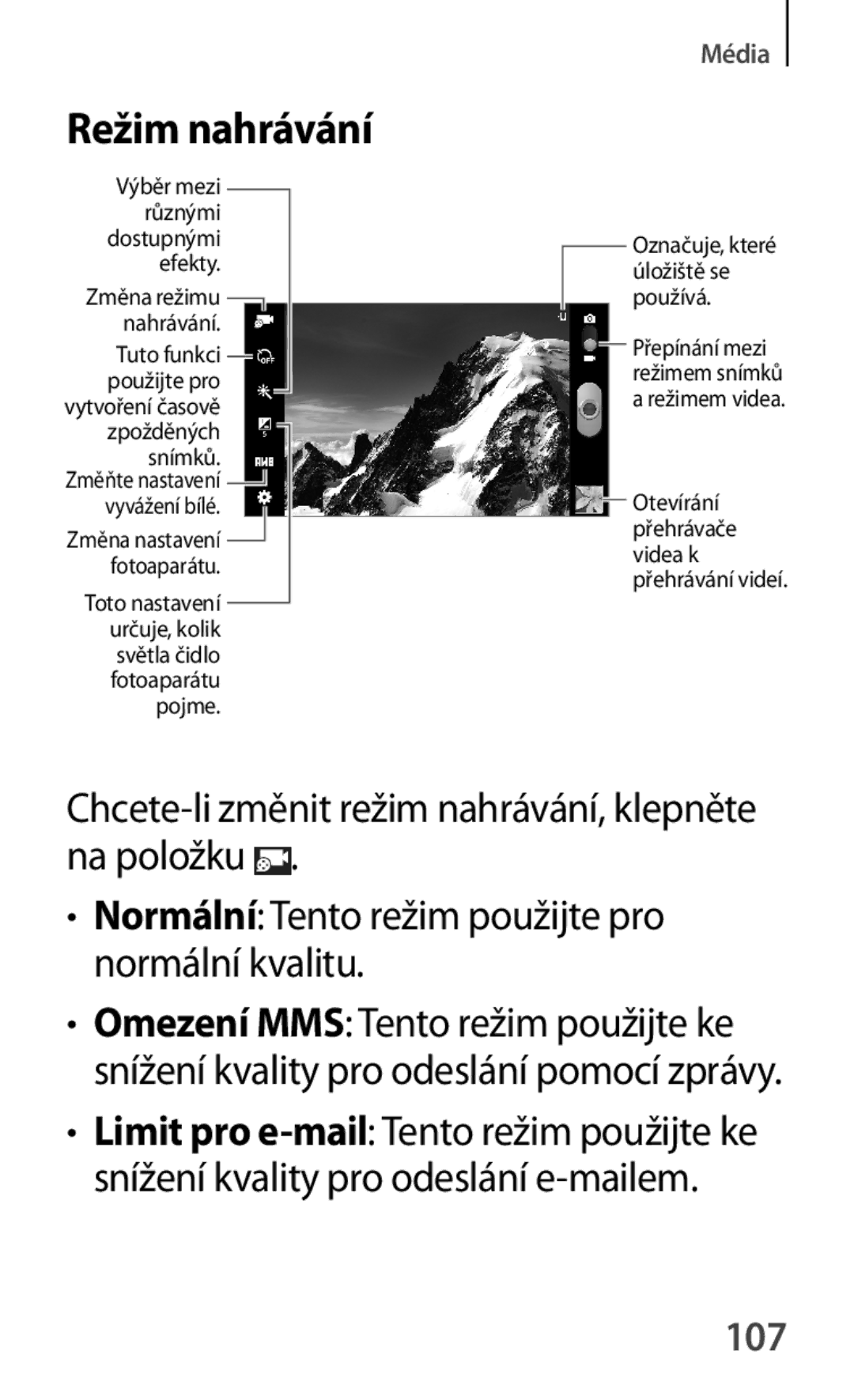 Samsung SM-T111NDWAXEH, SM-T111NDWAEUR, SM2T111NDWATMH, SM-T111NDWAXSK, SM-T111NDWAXEZ, SM2T111NDWATMS Režim nahrávání, 107 