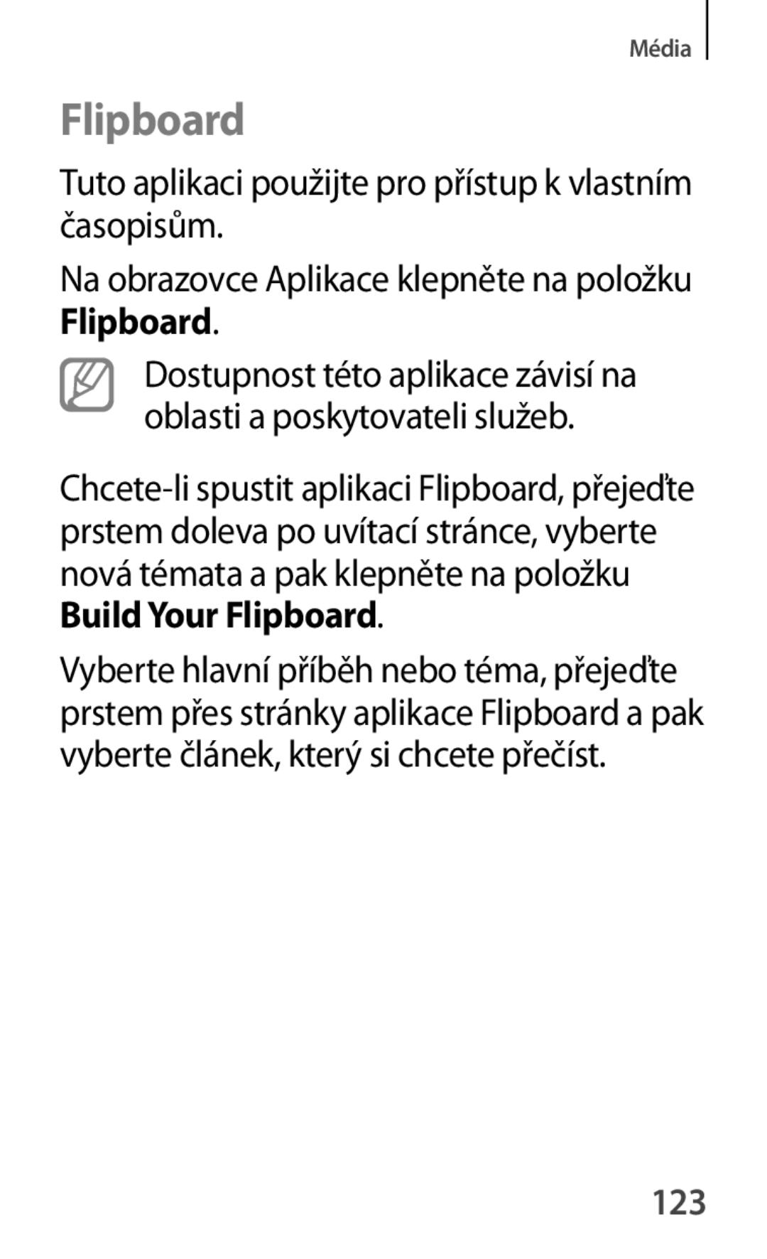 Samsung SM2T111NDWAXEZ manual Tuto aplikaci použijte pro přístup k vlastním časopisům, Build Your Flipboard, 123 