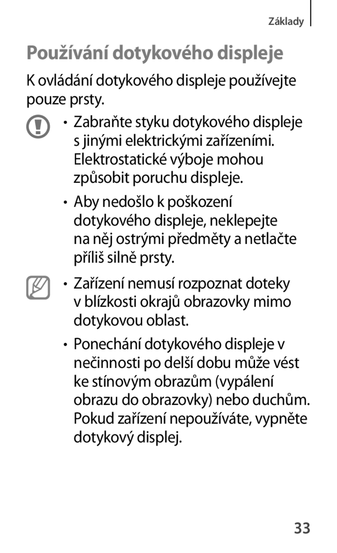 Samsung SM-T111NPIAXSK, SM-T111NDWAEUR Používání dotykového displeje, Ovládání dotykového displeje používejte pouze prsty 