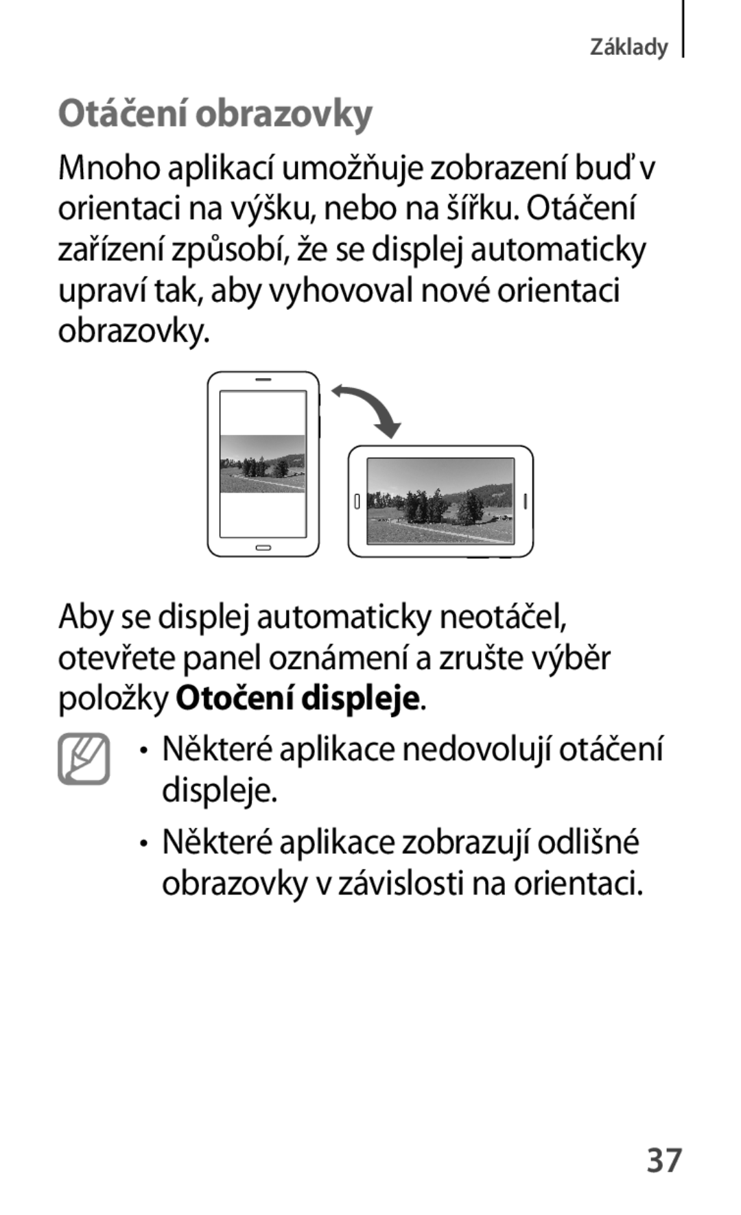 Samsung SM-T111NLYAXSK, SM-T111NDWAEUR, SM2T111NDWATMH manual Otáčení obrazovky, Některé aplikace nedovolují otáčení displeje 